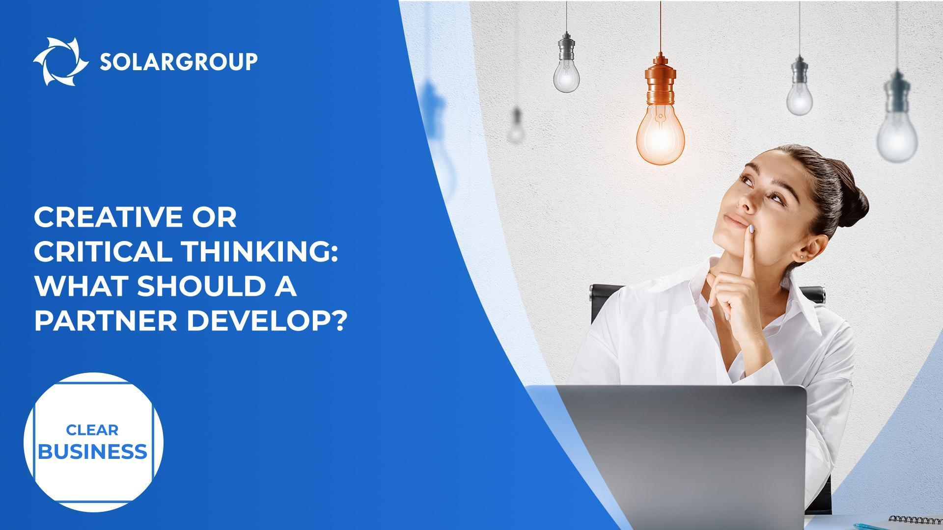 Is a partner a creative or critical thinker? | Clear Business