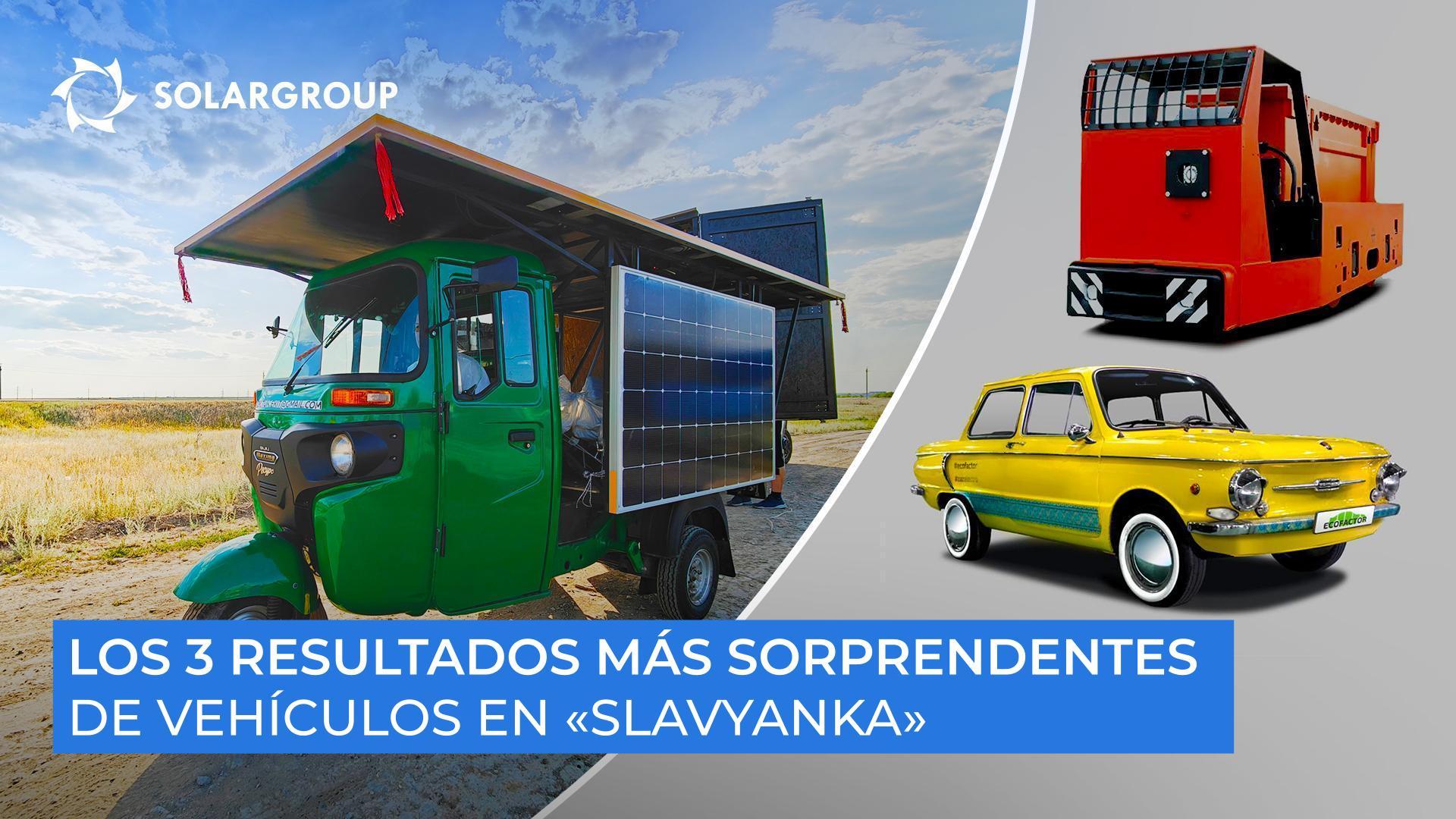 Vehículos en "Slavyanka" que han asombrado con los hechos