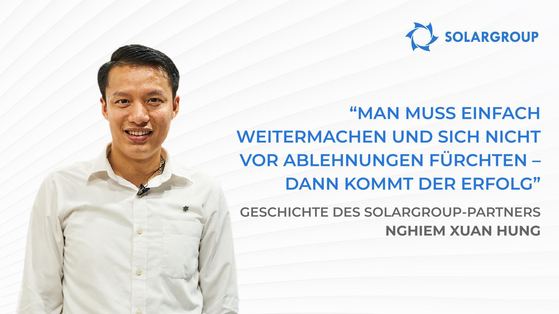 SOLARGROUP-Investoren helfen einem Wissenschaftler bei der Umsetzung eines rentablen Projekts | Geschichte des SOLARGROUP-Partners Nghiêm Xuân Hùng
