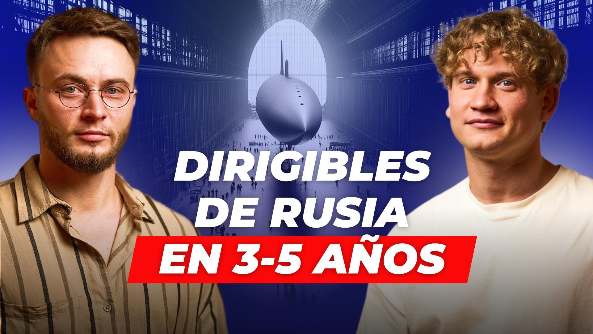 ¿Qué sucederá con los "Dirigibles de nueva generación" en los próximos años? ¡Precisión 100%!