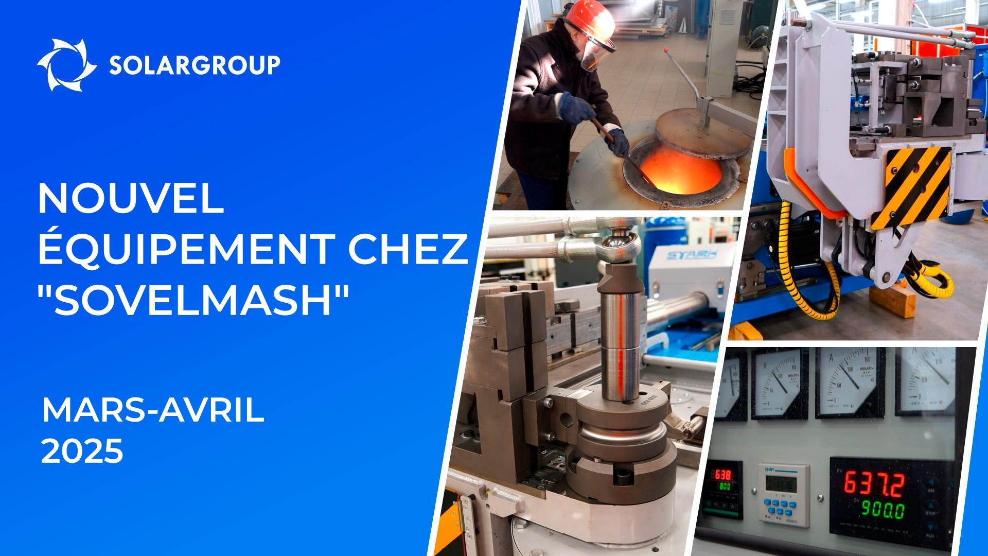 Quel nouvel équipement a rejoint le parc de matériel du BTEI "Sovelmash" ?