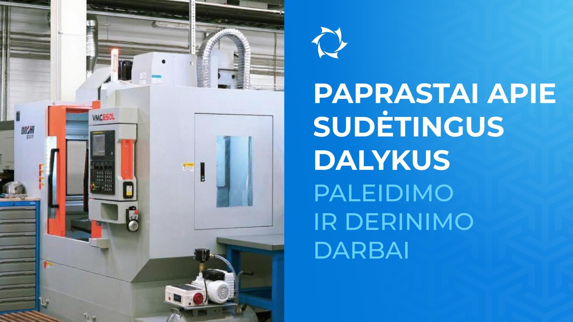 Kas yra paleidimo ir derinimo darbai? Paaiškiname paprastai
