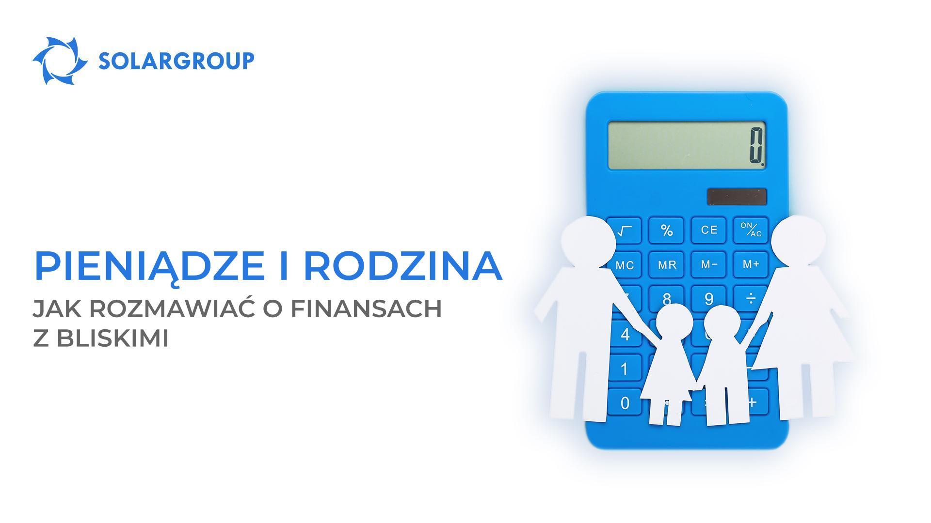 Pieniądze i rodzina: jak rozmawiać o finansach z bliskimi