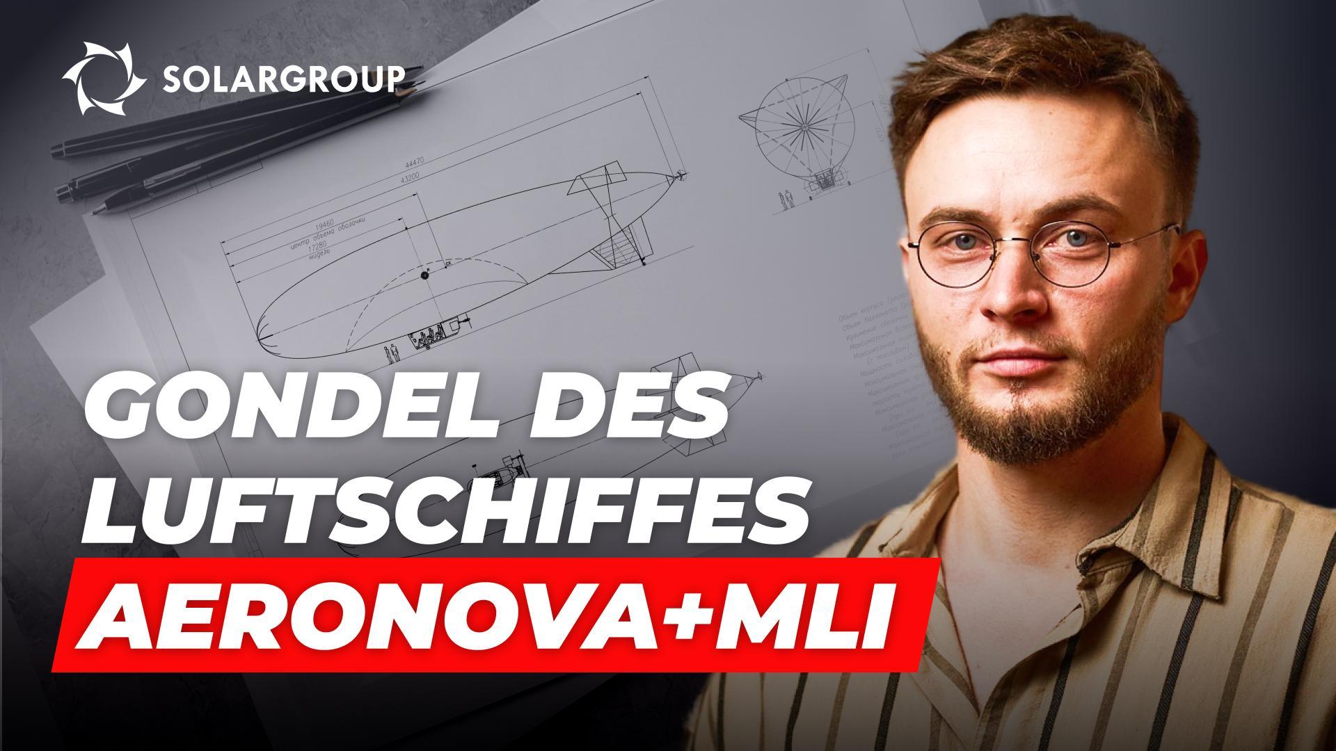 Luftschiffe der nächsten Generation: Vorentwurf in Zusammenarbeit mit dem Moskauer Luftfahrtsinstitut (MLI)
