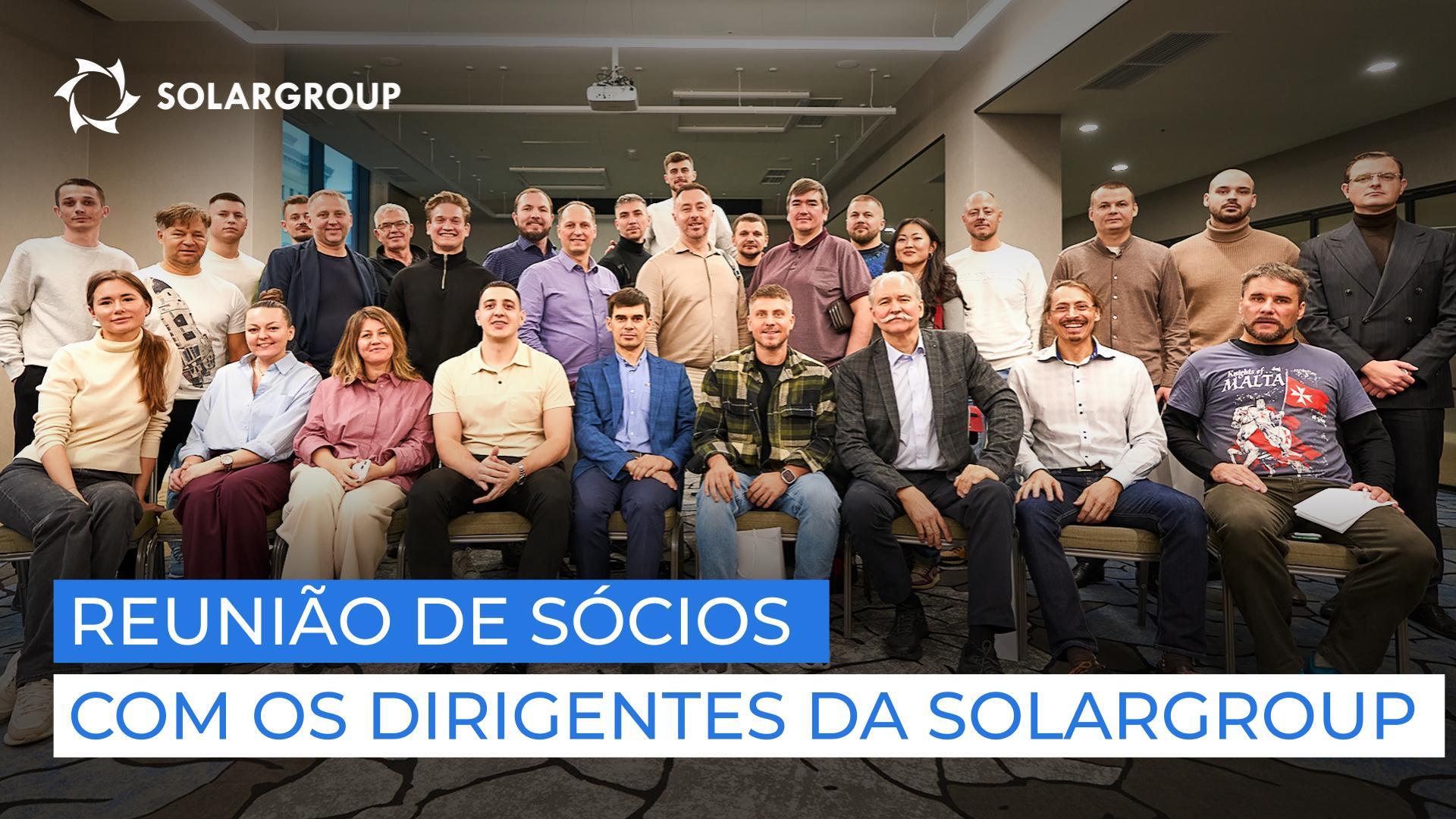 Os sócios conhecem melhor os projetos da SOLARGROUP do que os investidores! Informações partilhadas numa conferência com a equipa de gestão da empresa