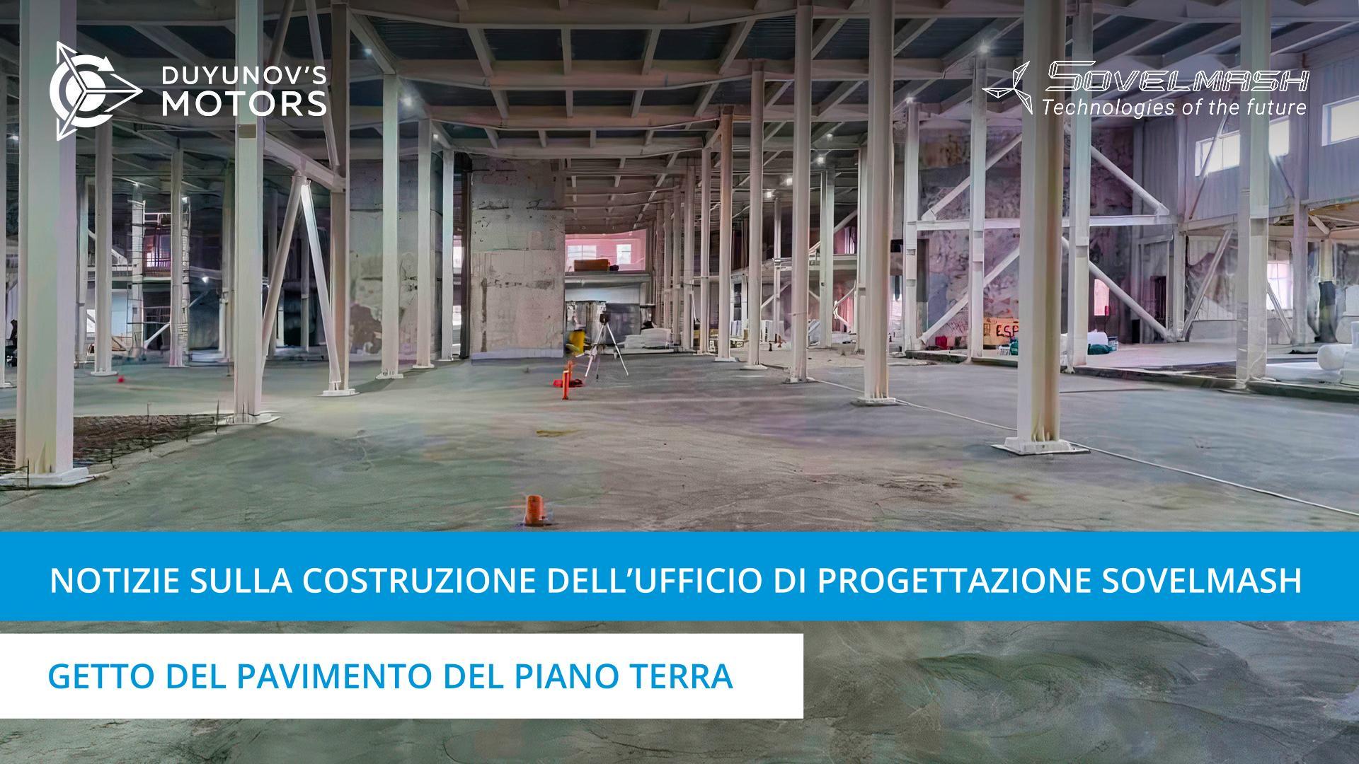 Come procede il getto del pavimento al piano terra dell'ufficio di progettazione Sovelmash?