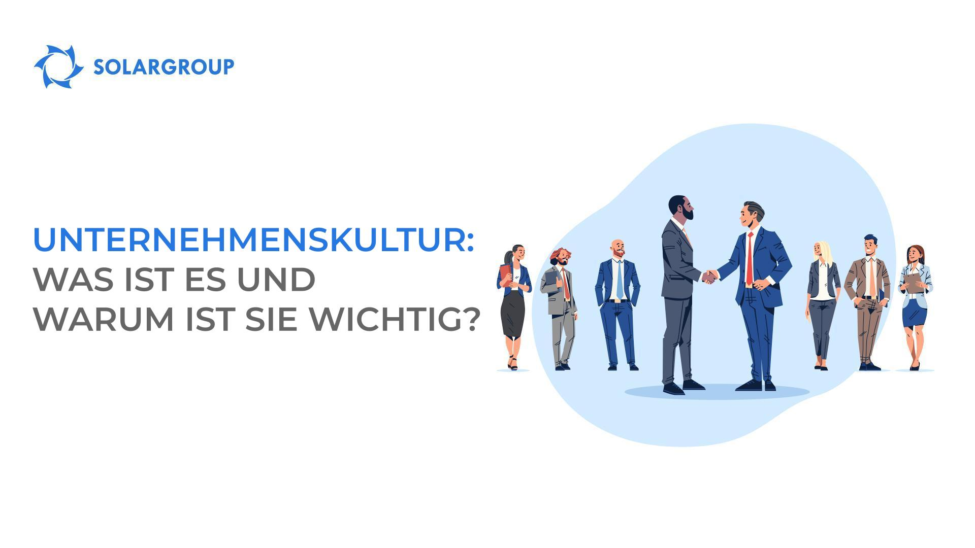 Unternehmenskultur – was ist es und warum ist sie wichtig?