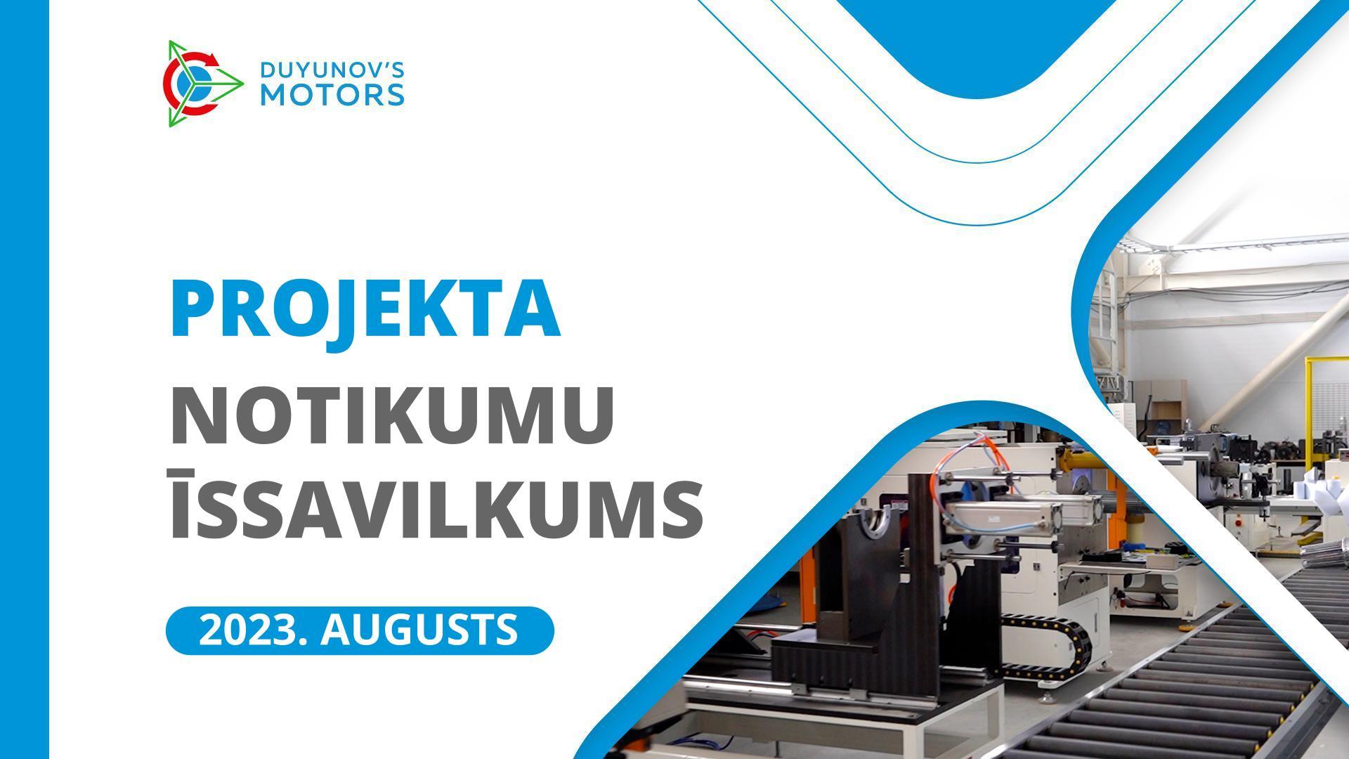 Projekta galvenie notikumi augustā