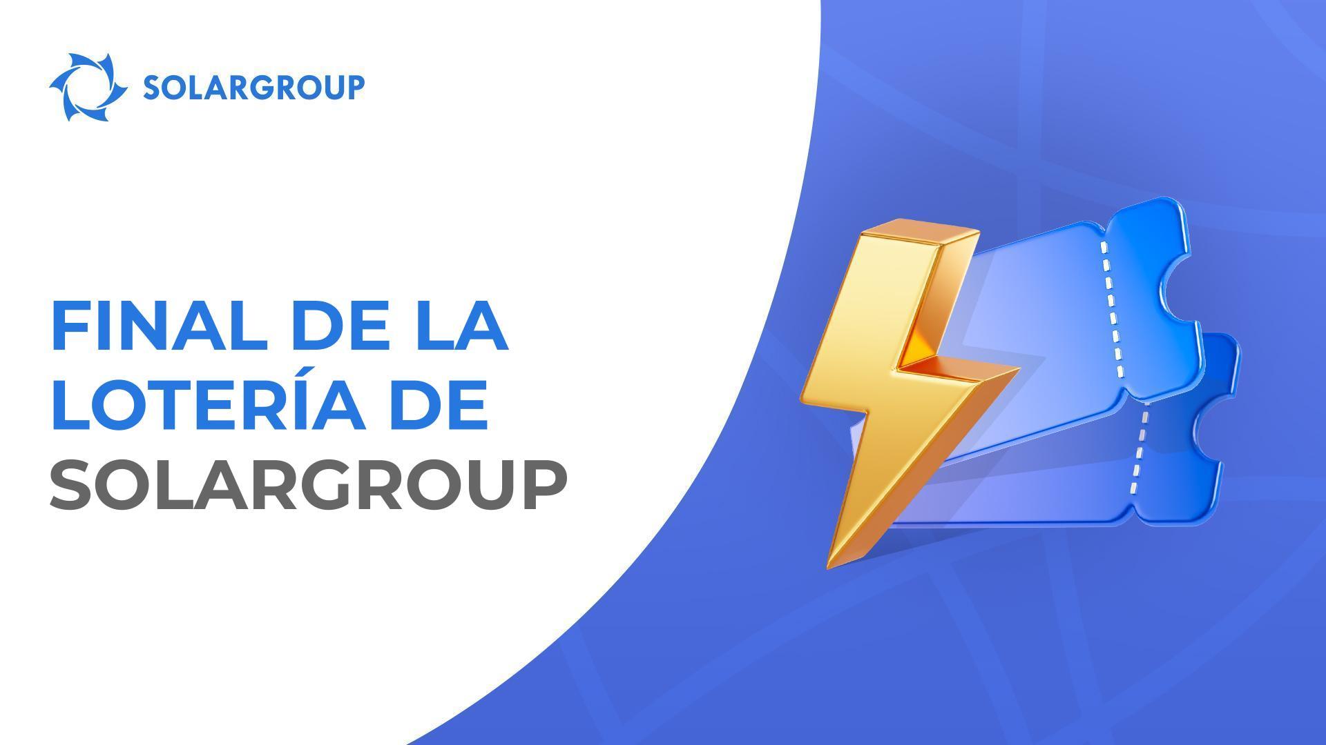 31 de enero: último día de la ronda final de la lotería de SOLARGROUP