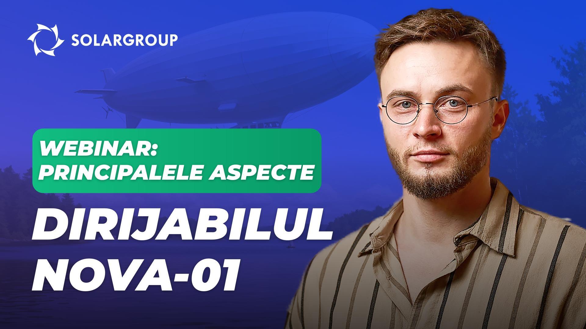 Dirijabilul NOVA-01: o descoperire majoră în aviația fără pilot