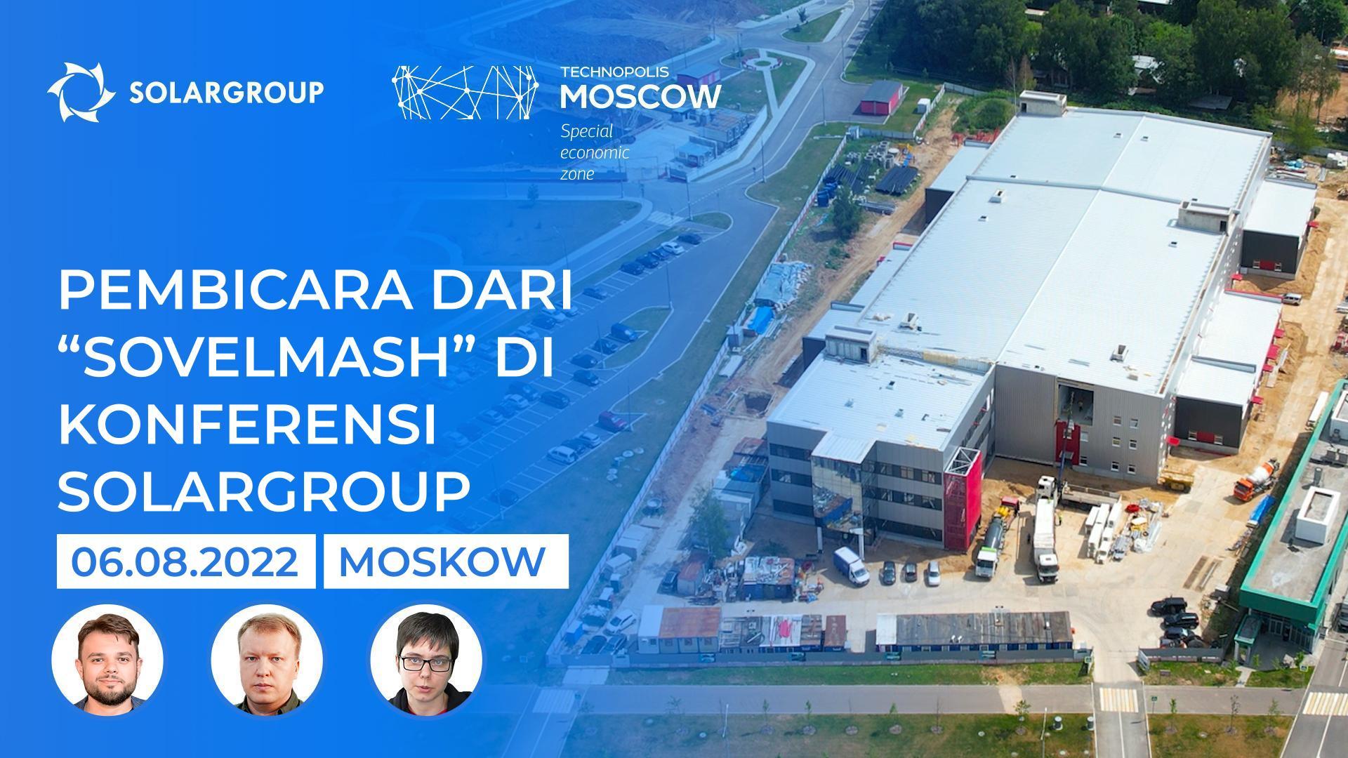 Pembicara dari "Sovelmash" di konferensi SOLARGROUP