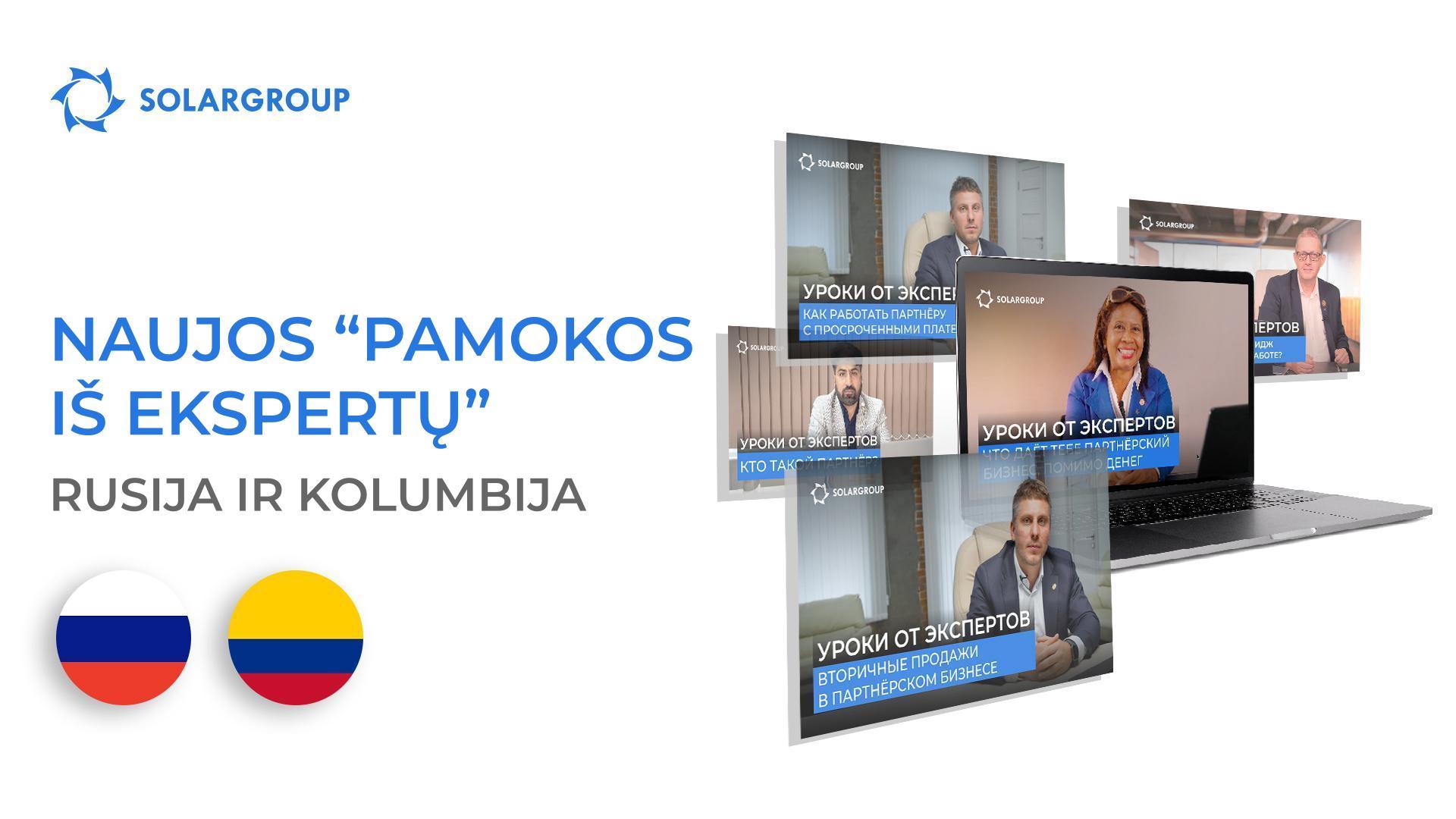 Naujos „Pamokos iš ekspertų“: Rusija ir Kolumbija