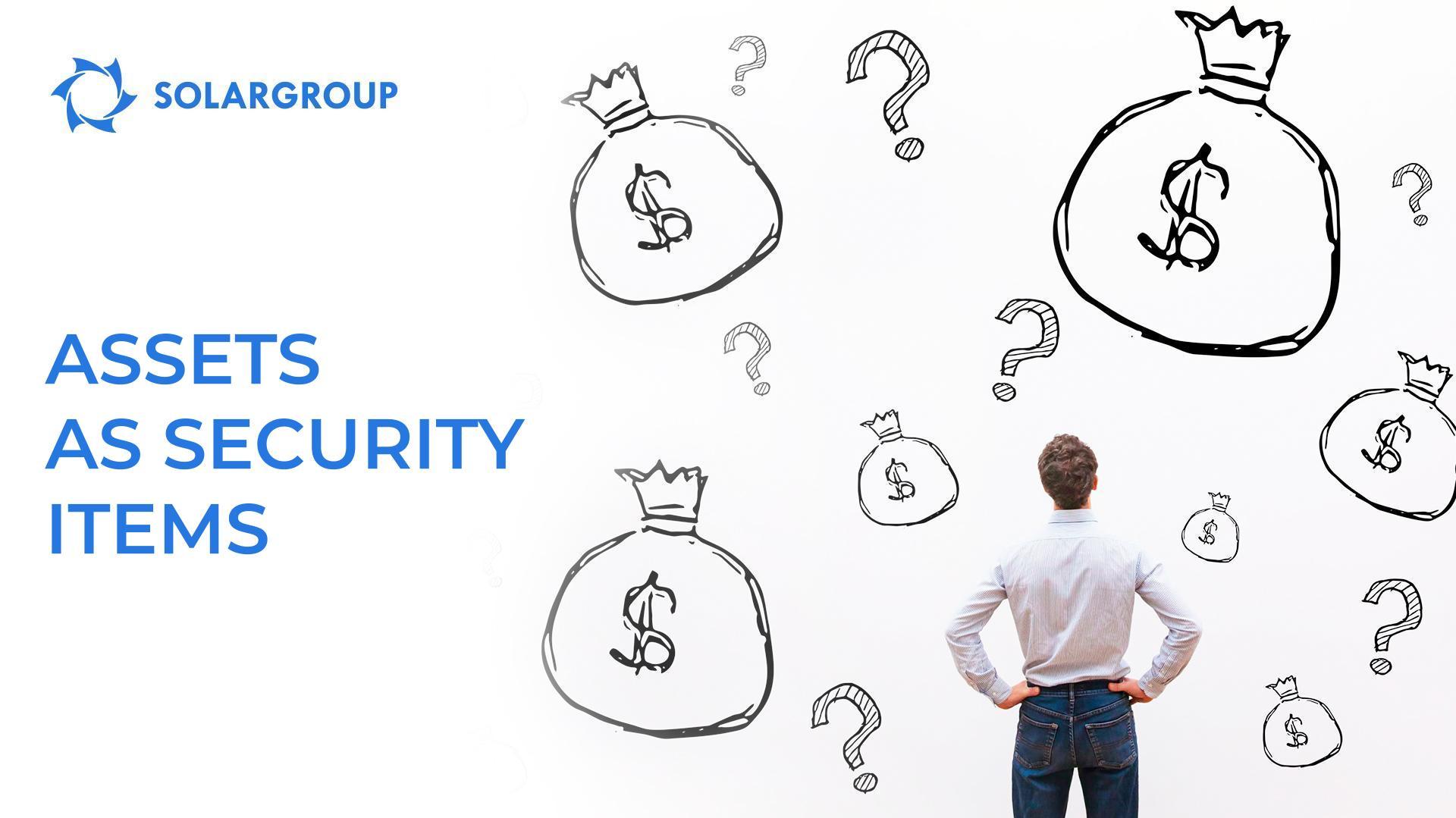 Assets as security items