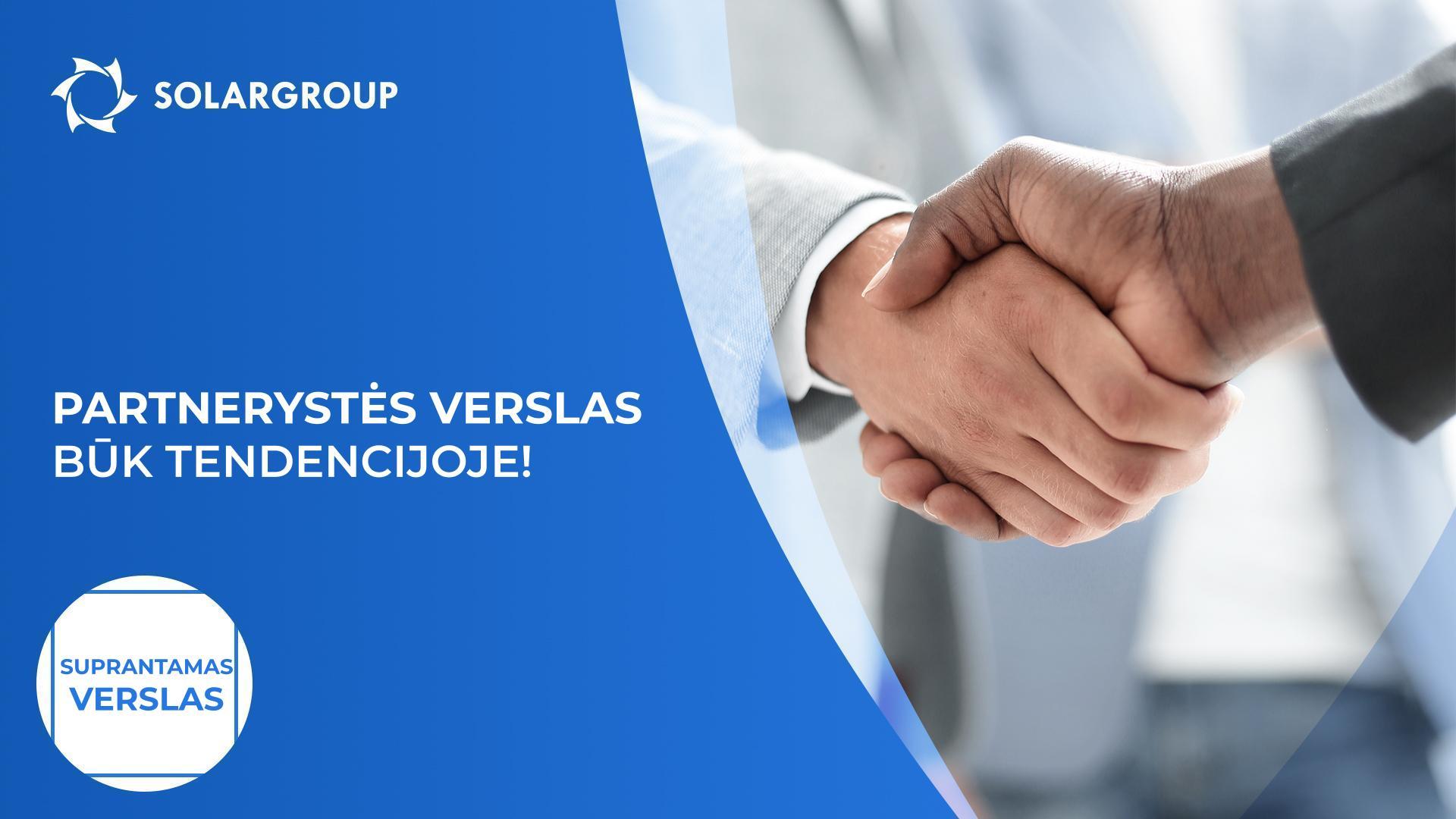 Partnerystės verslas: būk tendencijoje! | Suprantamas verslas