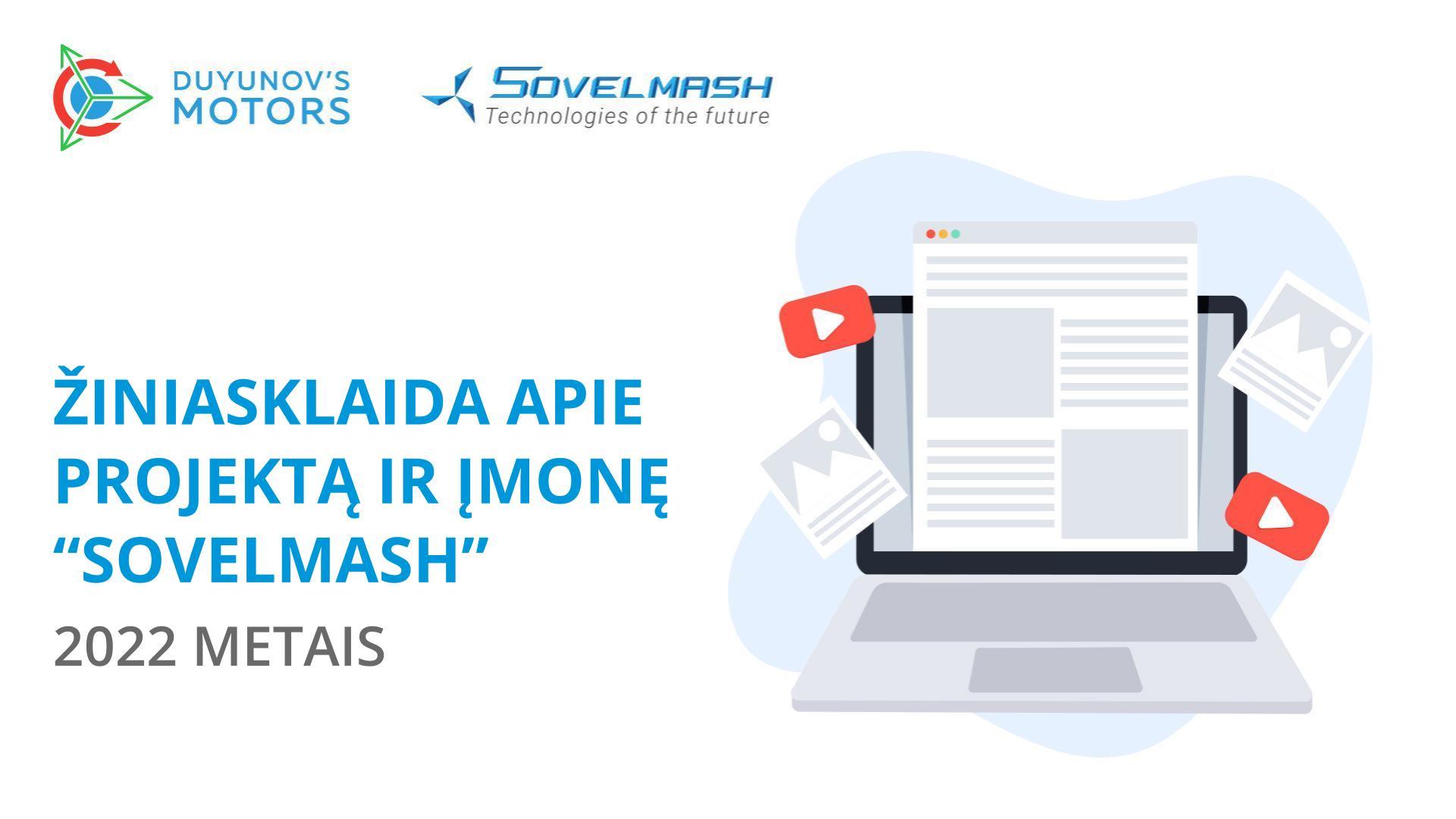 Žiniasklaida apie projektą ir įmonę „Sovelmash“ 2022 metais