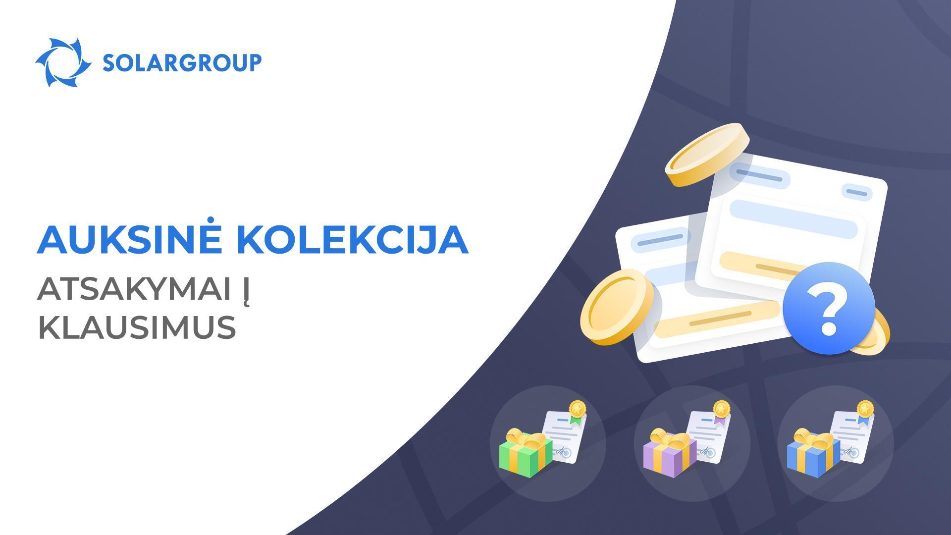 Apie akciją „Auksinė kolekciją“ išsamiai