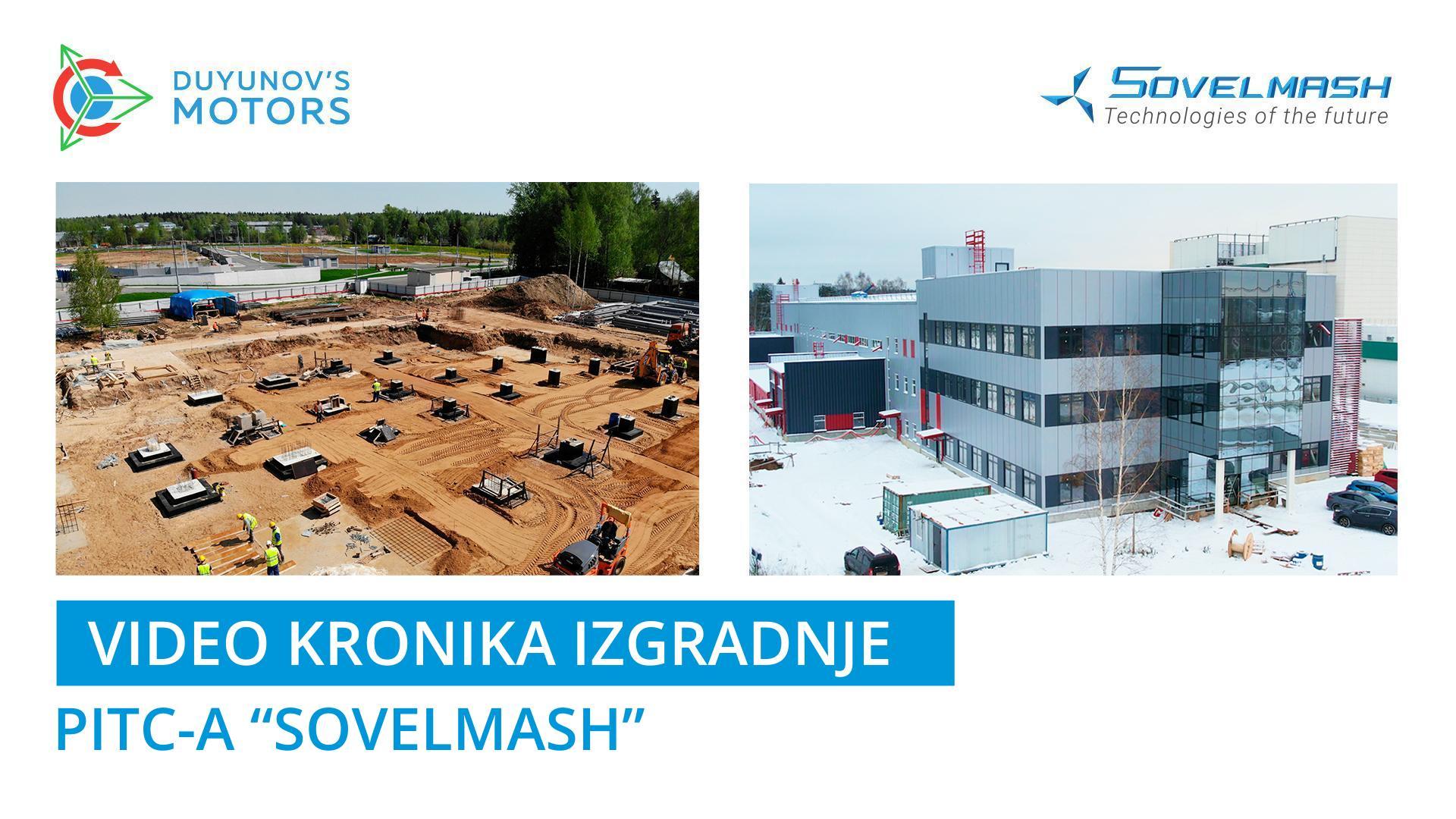 Video kronika izgradnje PITC-a "Sovelmash": 2 godine u 7 minuta