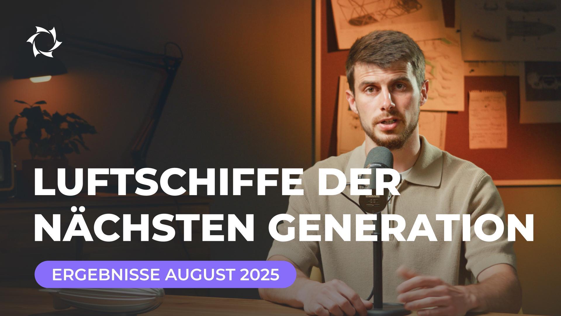 August-Rückblick bei den Luftschiffen der nächsten Generation mit Gennadiy Babanin