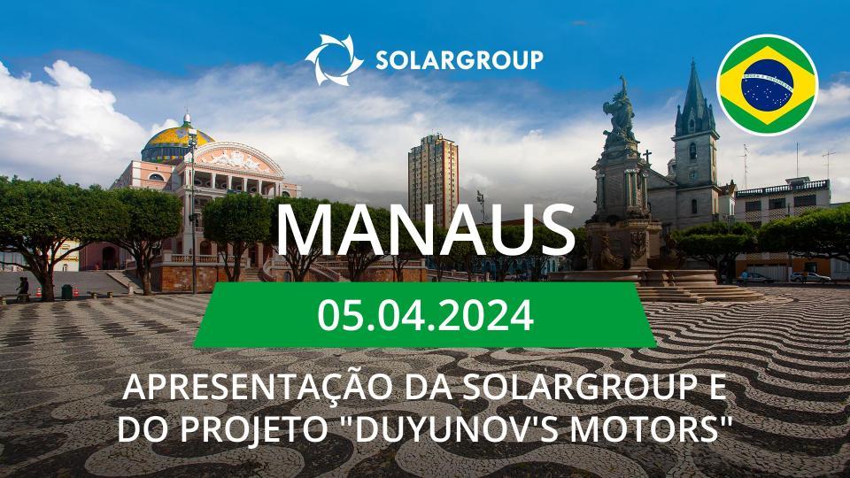Apresentação da SOLARGROUP e do projeto “Duyunov’s motors” no Brasil