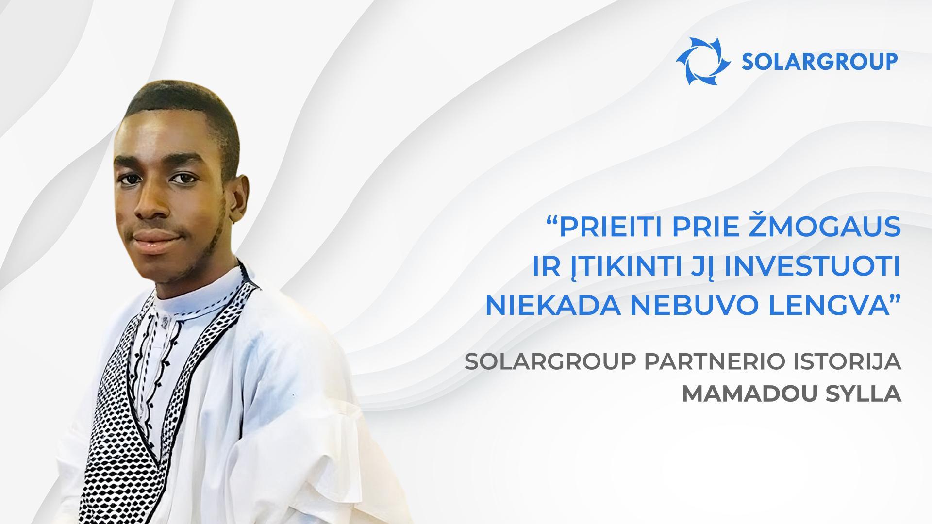 SOLARGROUP pakeis daugelio žmonių likimus | SOLARGROUP partnerio istorija Mamadou Sylla, Malis