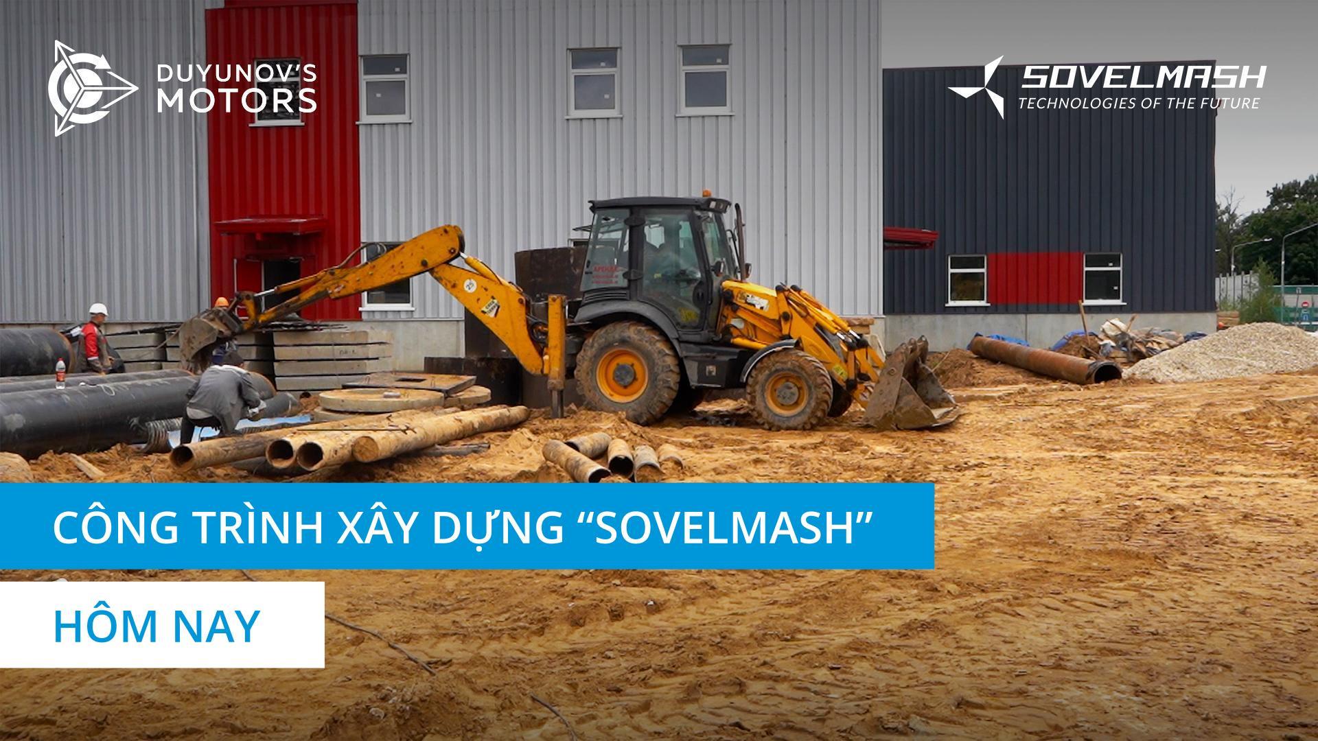 Công trường xây dựng "Sovelmash" hôm nay