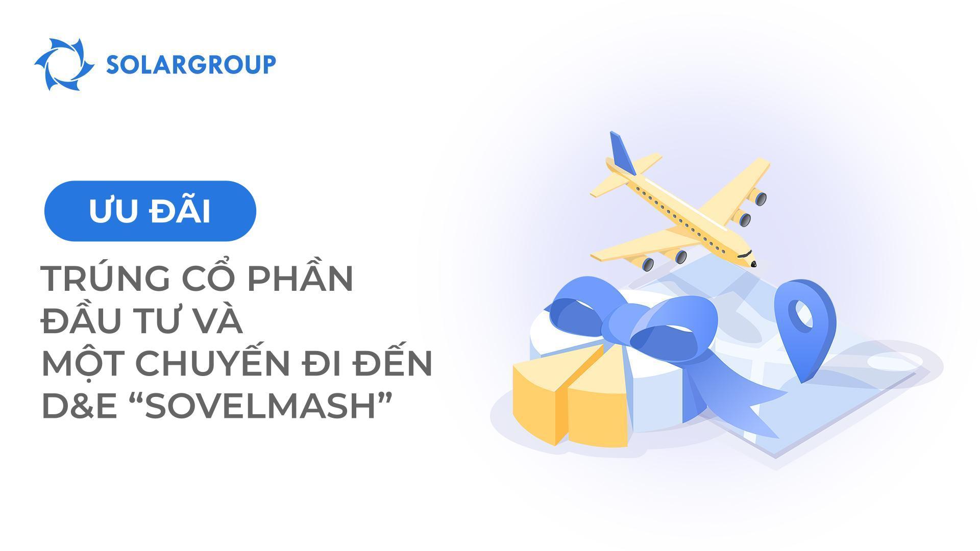 Đây không phải là trò đùa! Trúng cổ phần đầu tư và một chuyến đi đến D&E "Sovelmash" do công ty đài thọ
