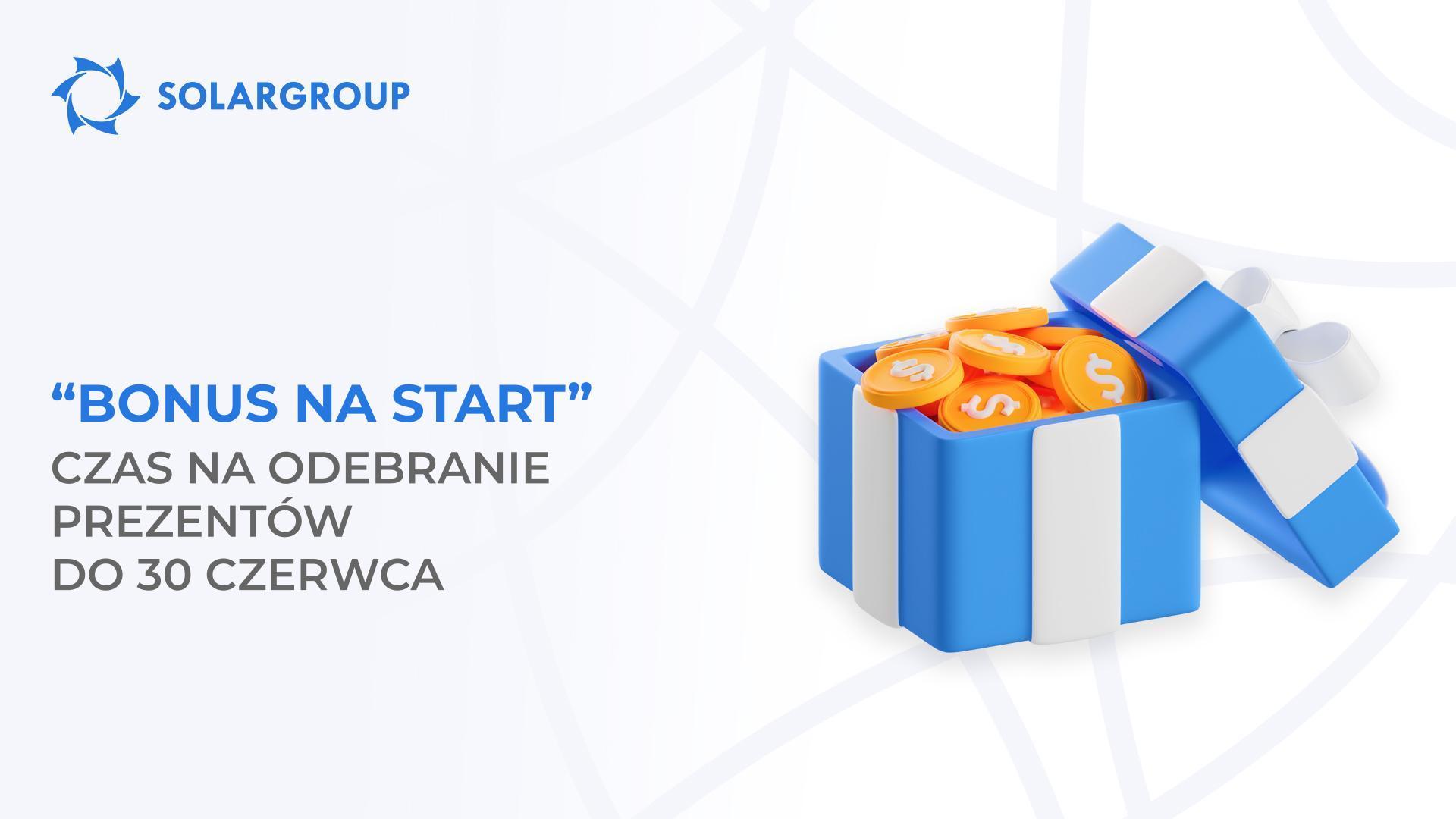 "Bonus na start": czas na odebranie prezentów