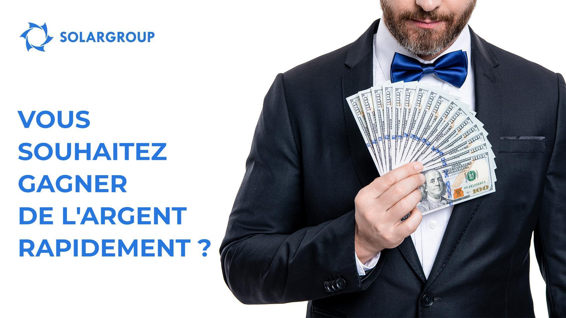 Vous souhaitez gagner de l'argent rapidement ?