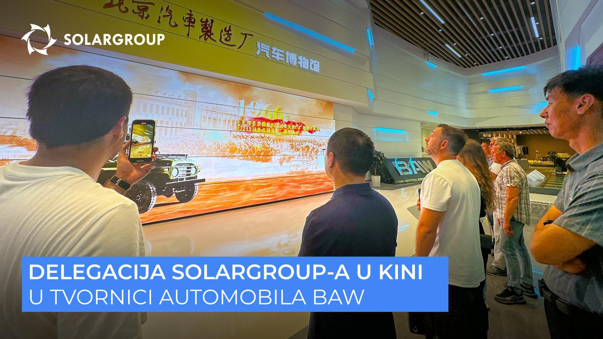 SOLARGROUP u Kini | 2. dan | U tvornici automobila BAW