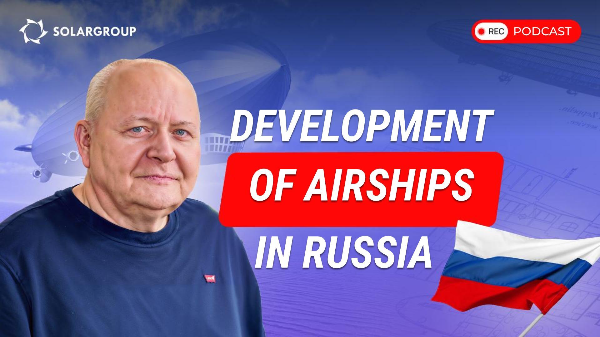 Who, how and where makes airships: aviation secrets from a design office director