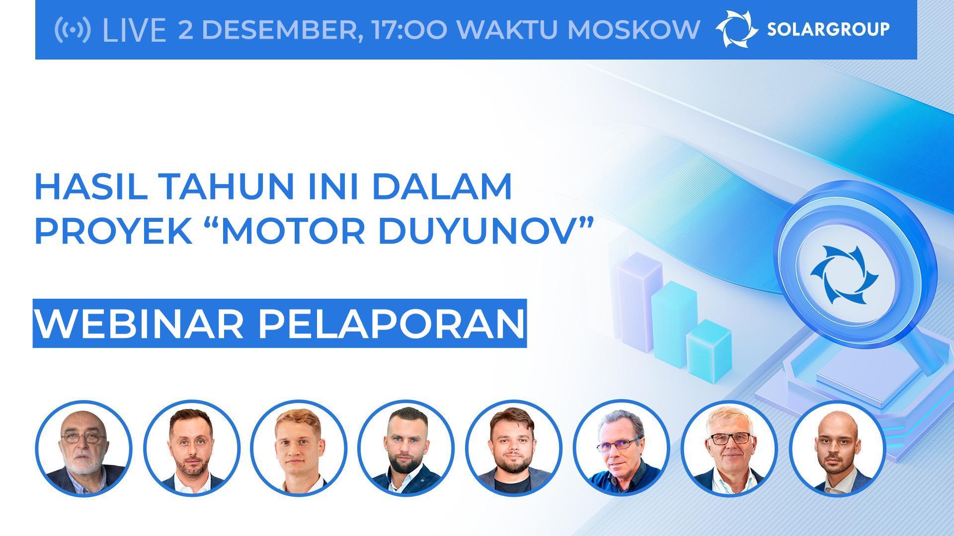 Hasil tahun ini dalam proyek "Motor Duyunov": webinar dengan para pejabat tinggi