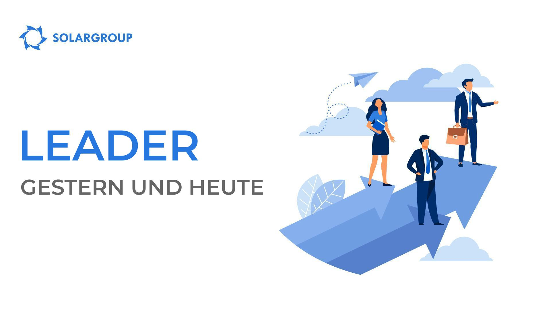 Leader: gestern und heute