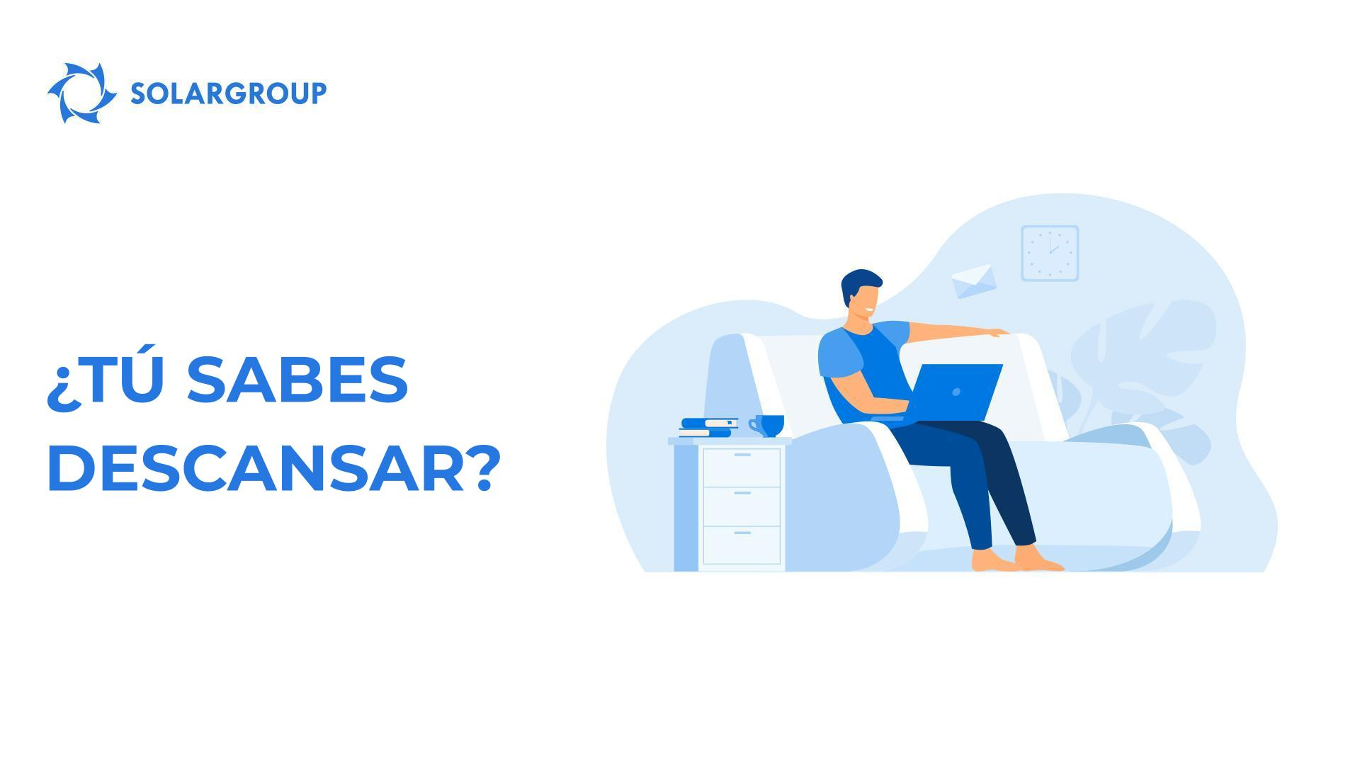 ¿Tú sabes descansar?