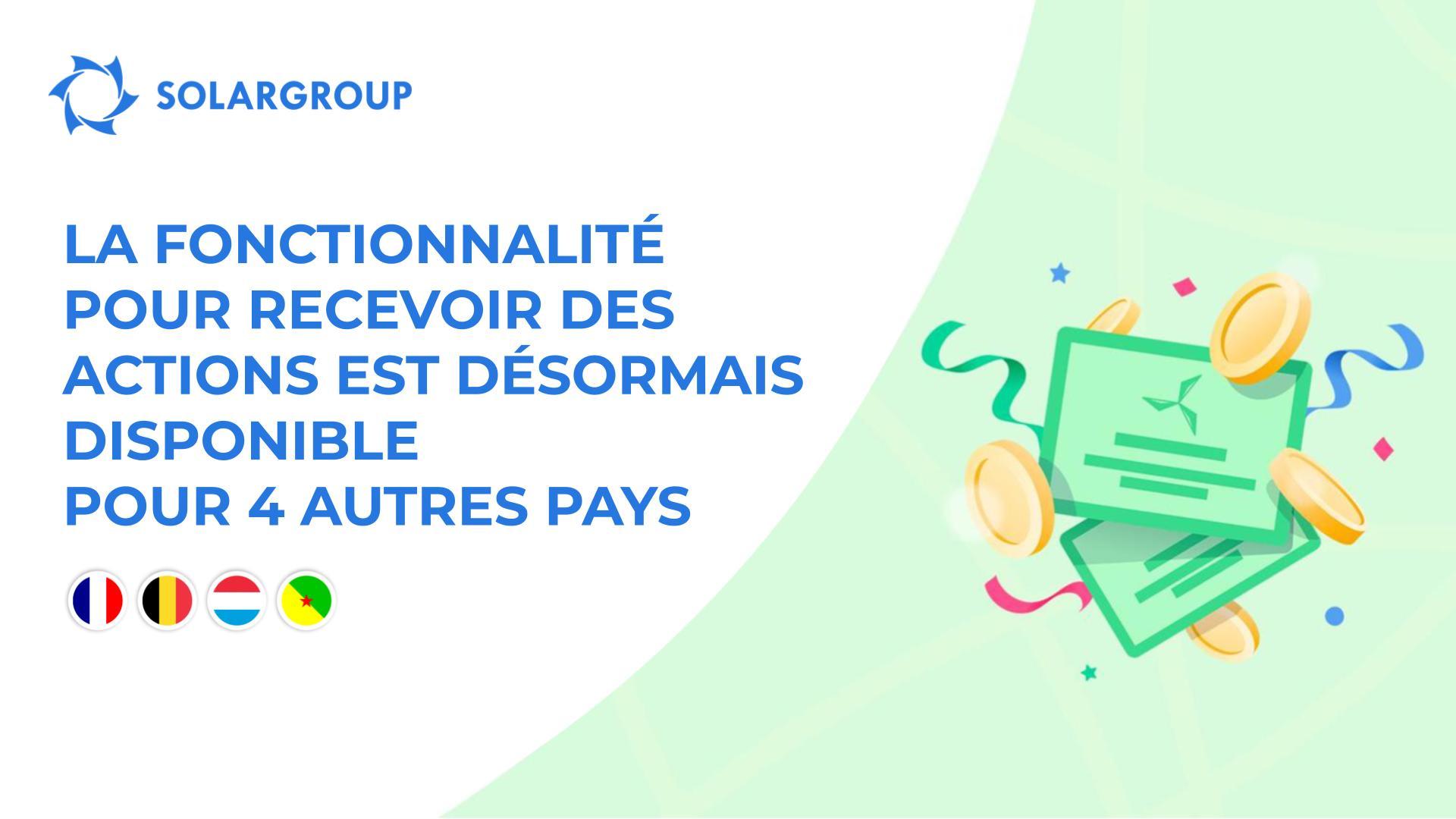 Mise en service de la fonctionnalité pour les pays suivants : France, Belgique, Luxembourg, Guyane française