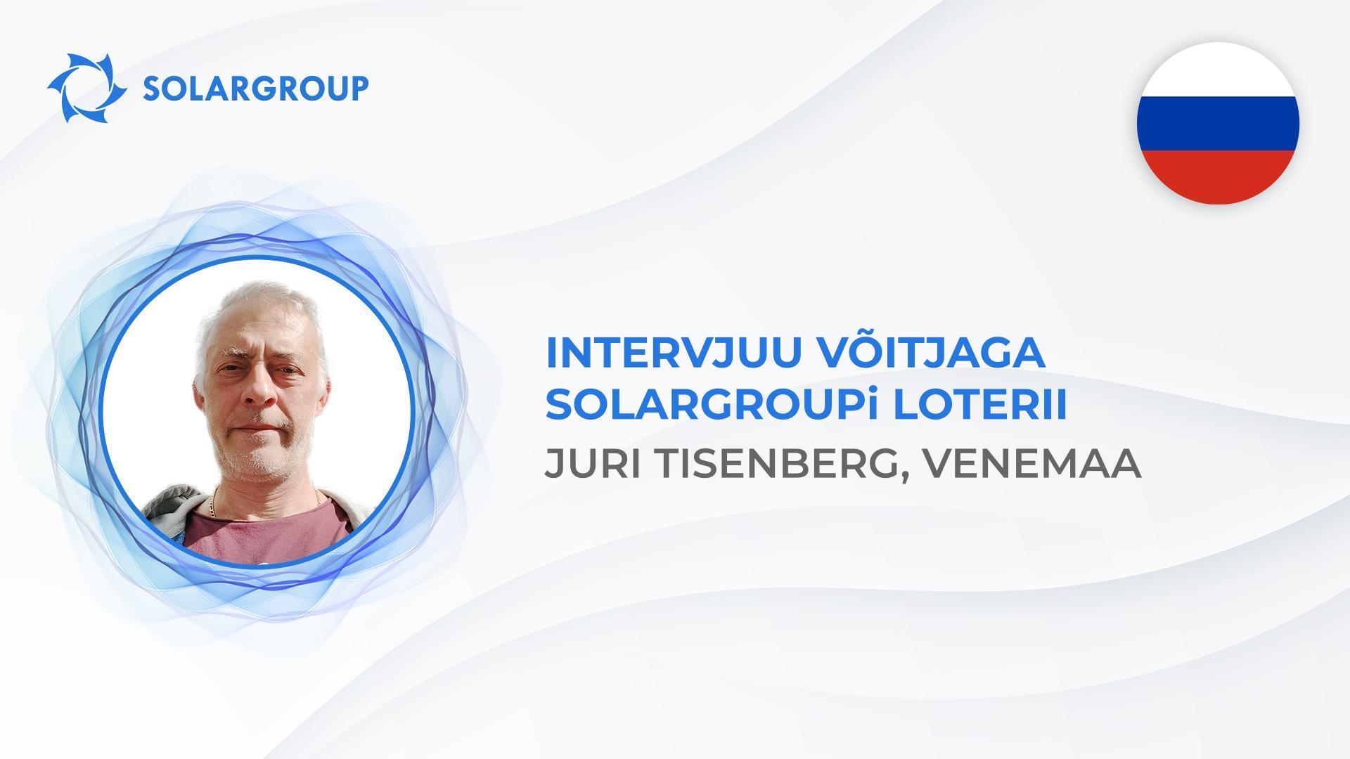"See on uus sõna investeerimises", SOLARGROUPi loterii võitja Venemaalt rääkis projektist ja oma vedamisest
