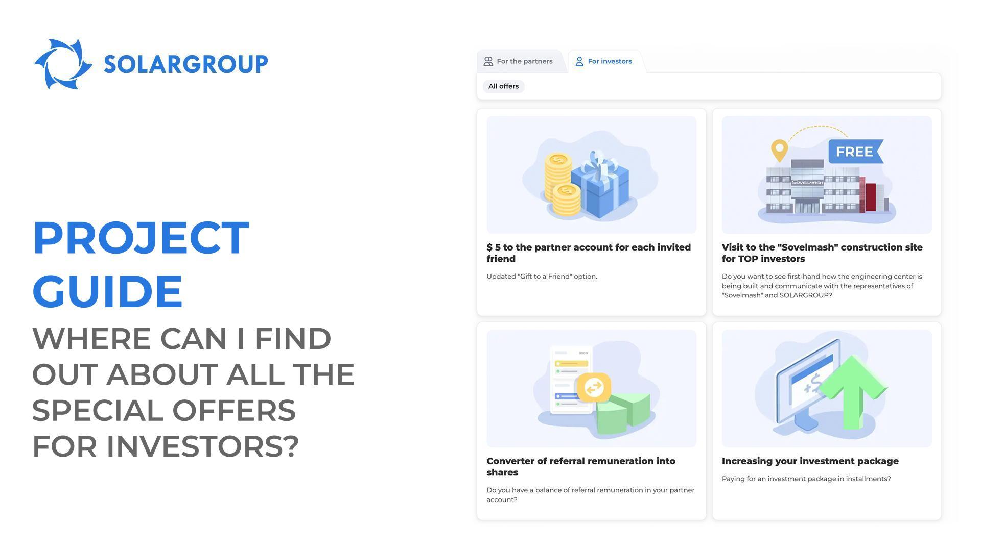 Project guide: Where can I find out about all the special offers for investors?