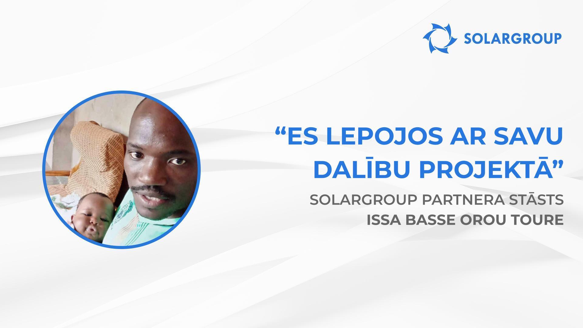 Es lepojos ar savu dalību projektā | SOLARGROUP partnera Issa Basse Orou Toure stāsts