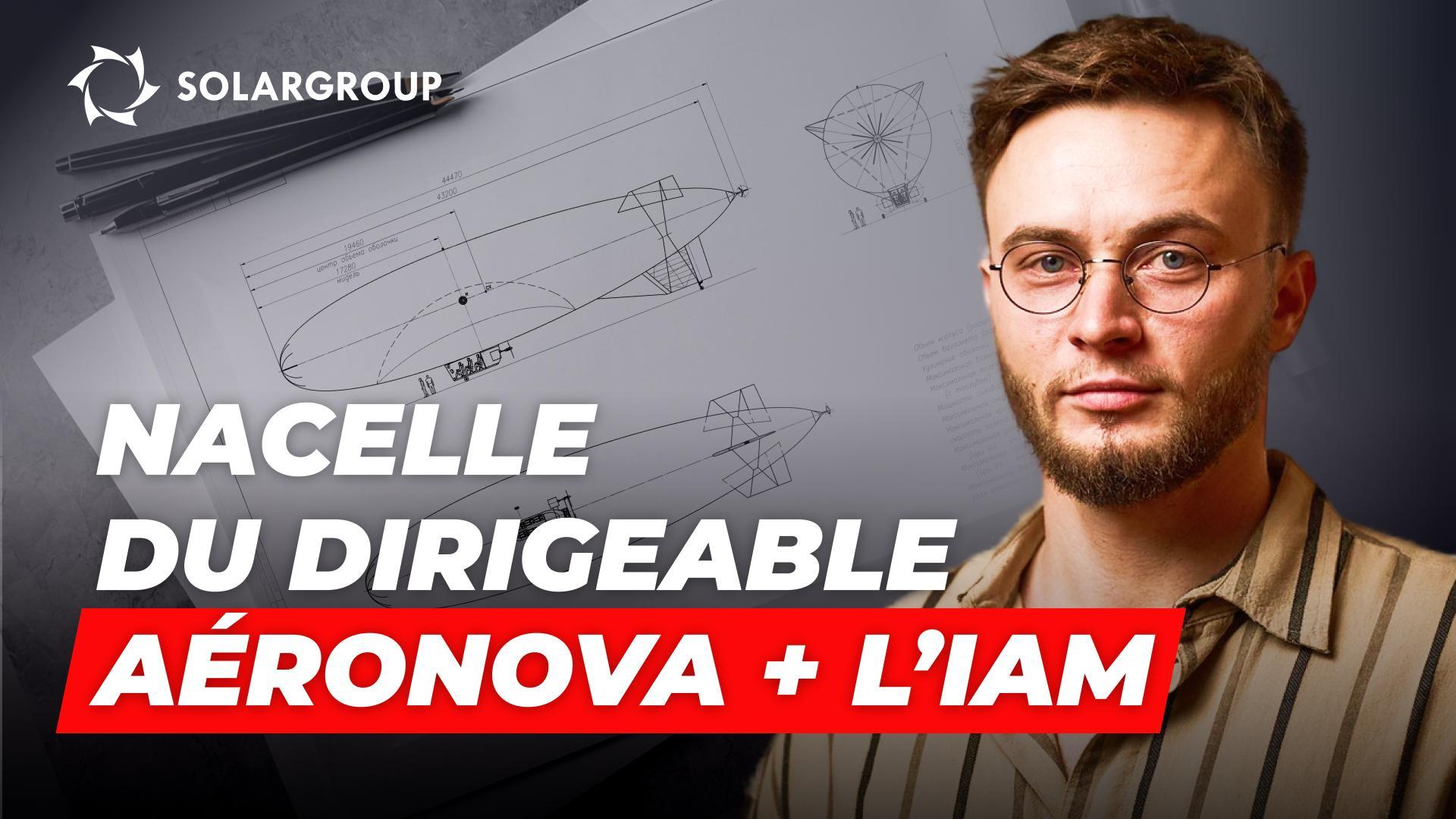 Dirigeables de nouvelle génération : projet préliminaire élaboré en collaboration avec l’IAM
