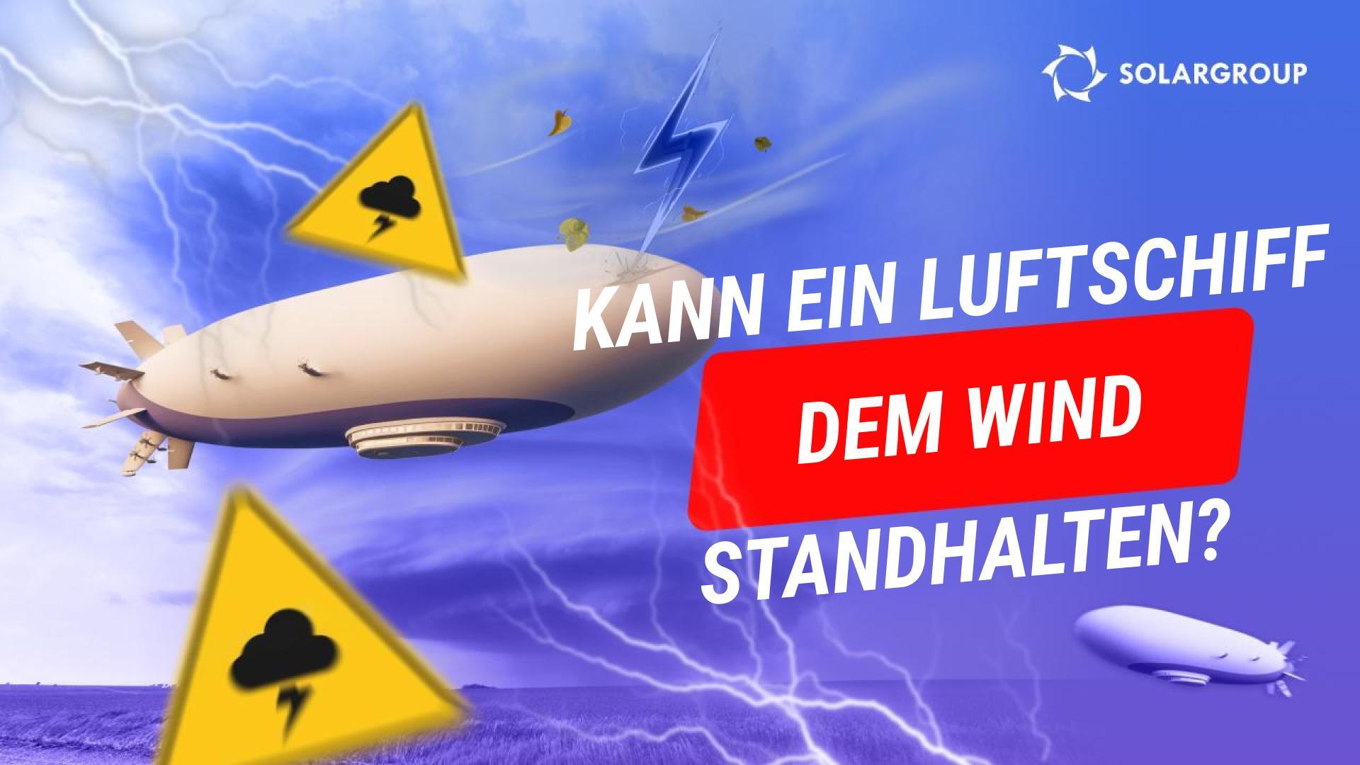Ist ein Luftschiff schwieriger zu landen als ein Flugzeug oder ein Hubschrauber? Bei welcher Windgeschwindigkeit kann es bei der Landung in Schwierigkeiten geraten?