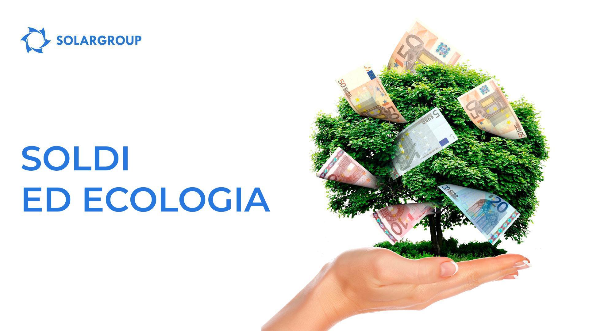 Soldi ed ecologia