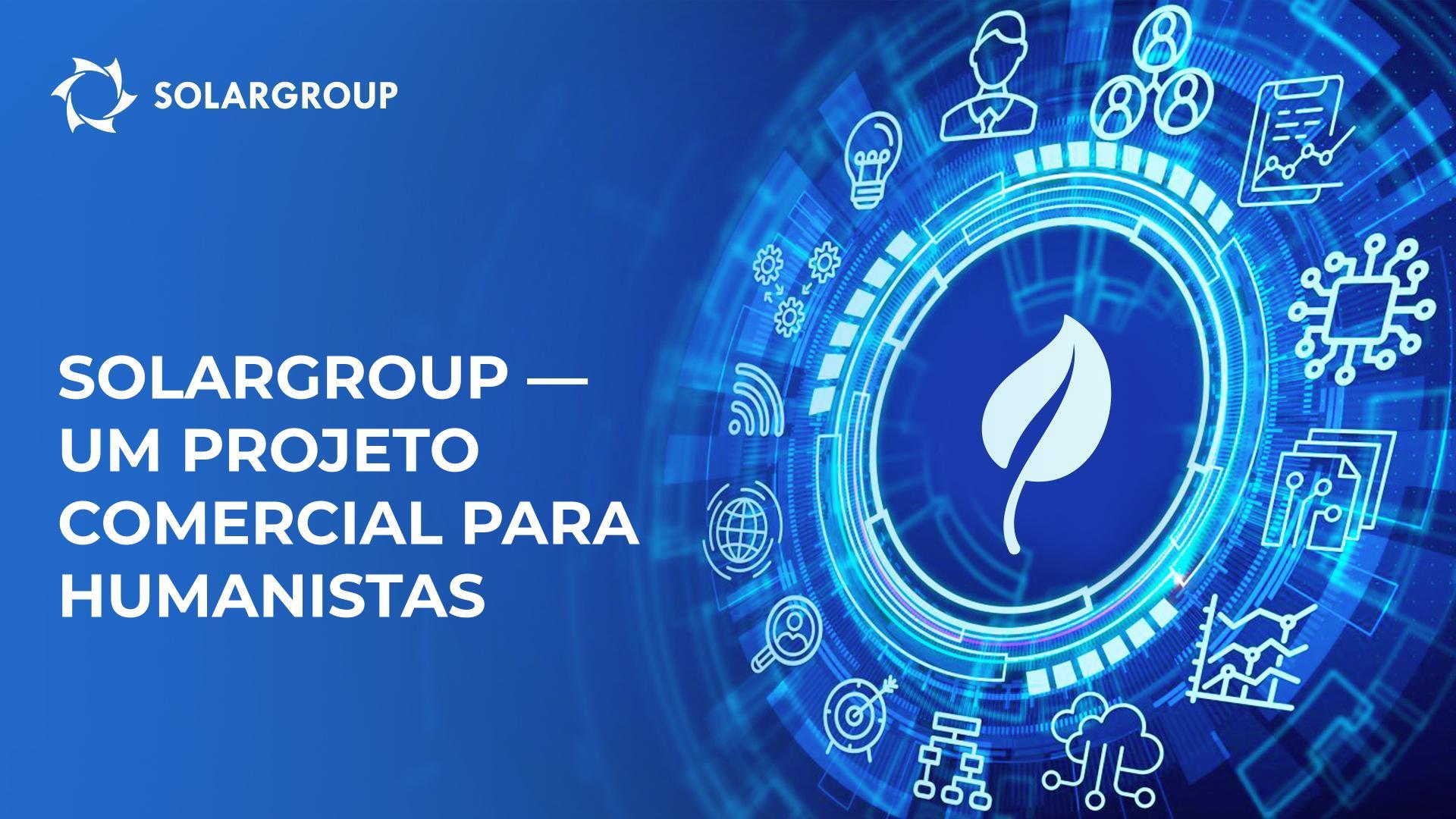 SOLARGROUP - um projeto comercial para humanistas