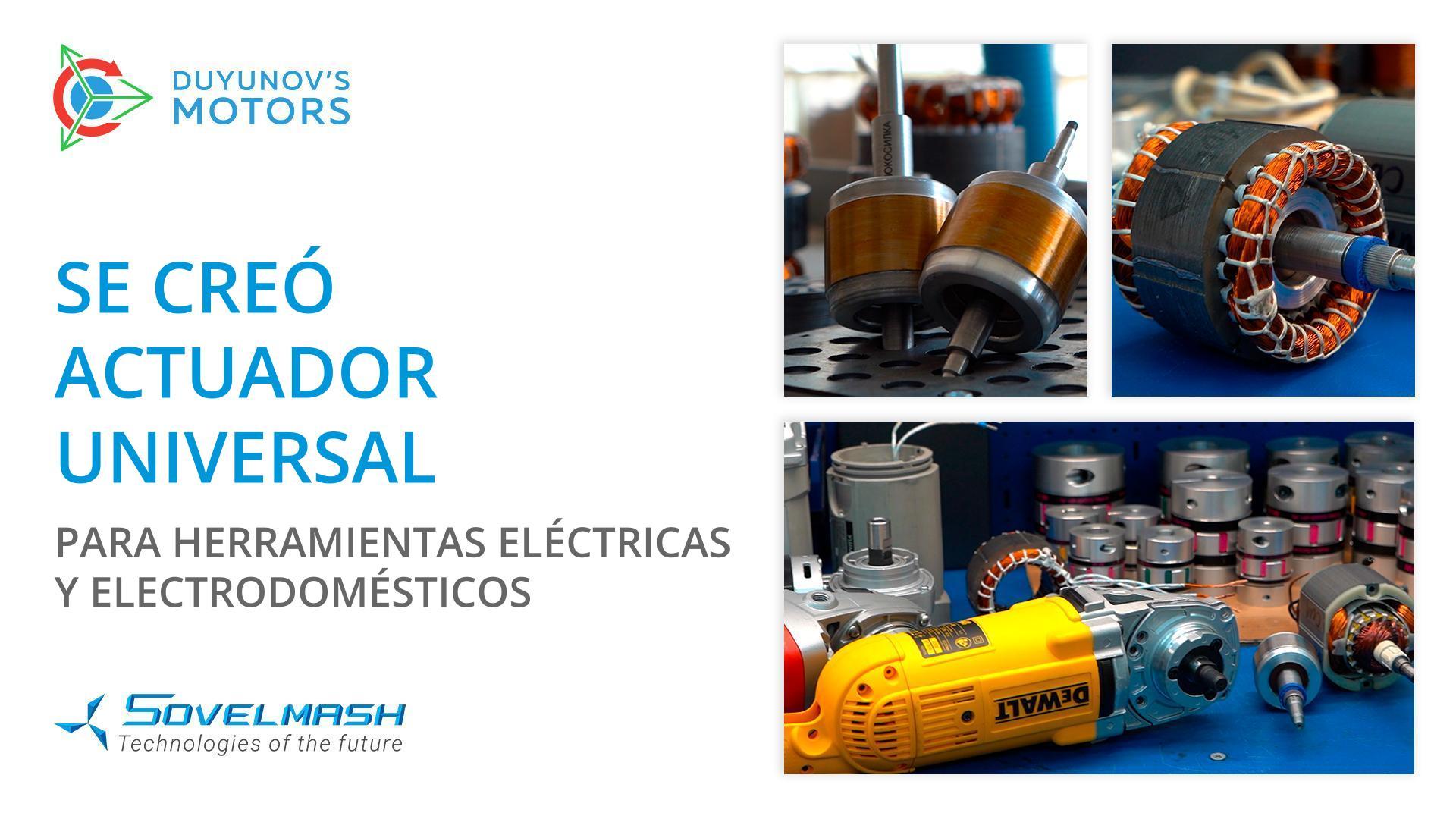 Se creó un actuador universal para herramientas eléctricas y electrodomésticos | Proyecto "Motores de Duyunov"