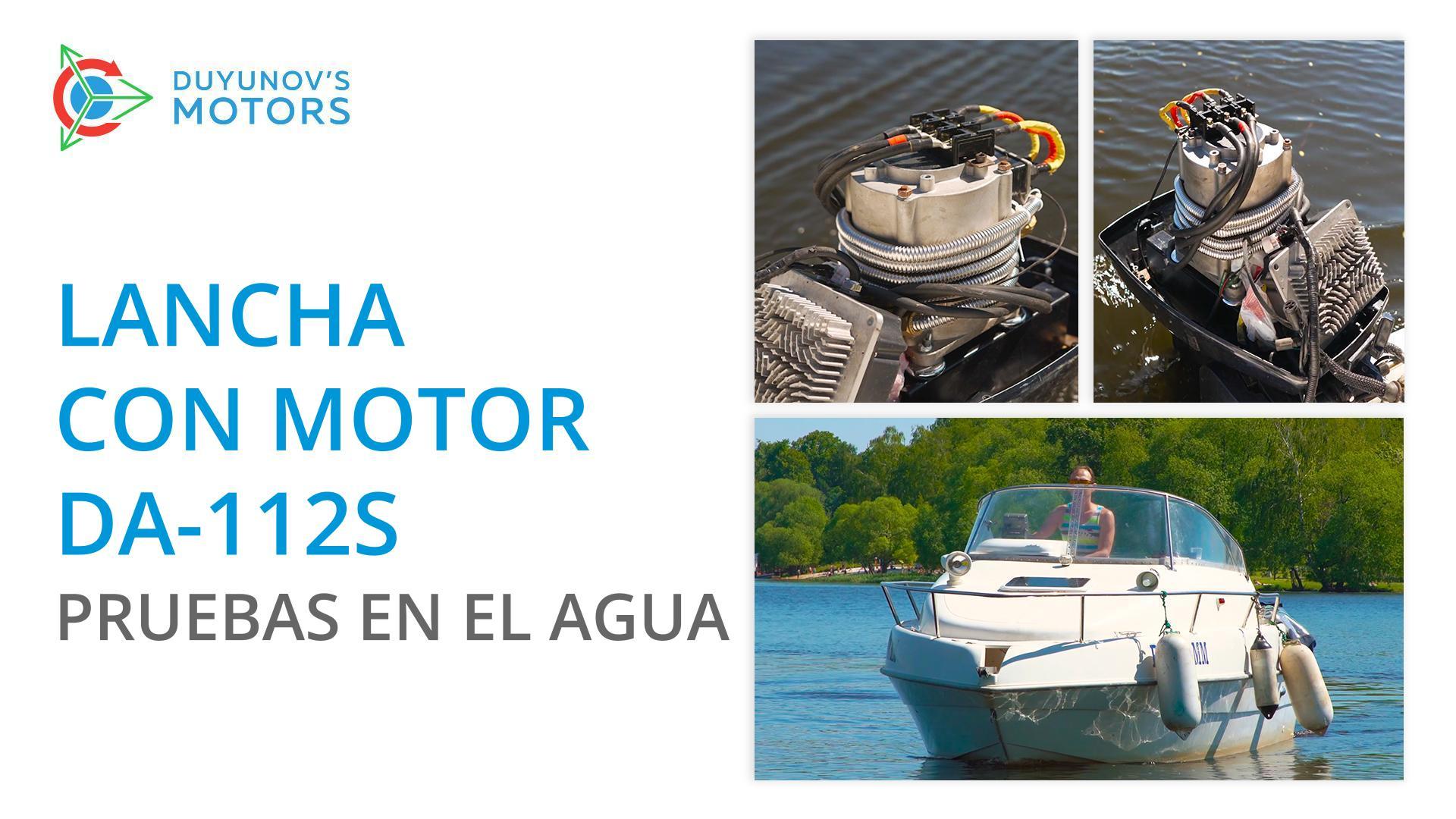 Lancha con motor DA-112S: pruebas en el agua