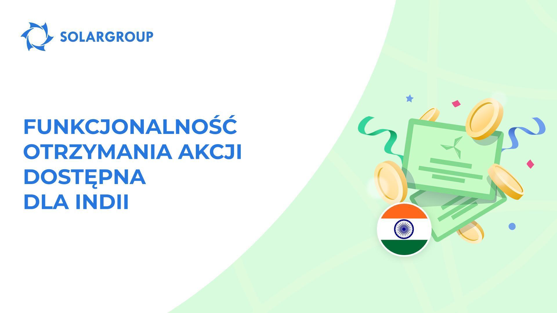 Otwarcie funkcjonalności dla inwestorów z Indii!