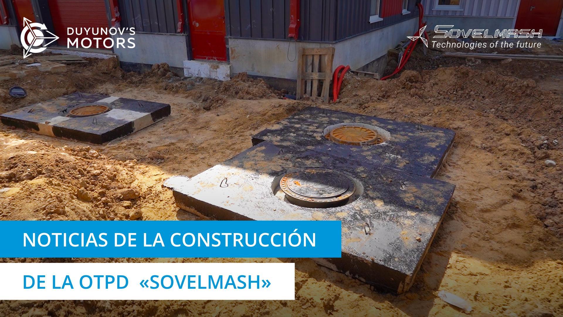 Nuevo reportaje desde el emplazamiento de obra "Sovelmash"