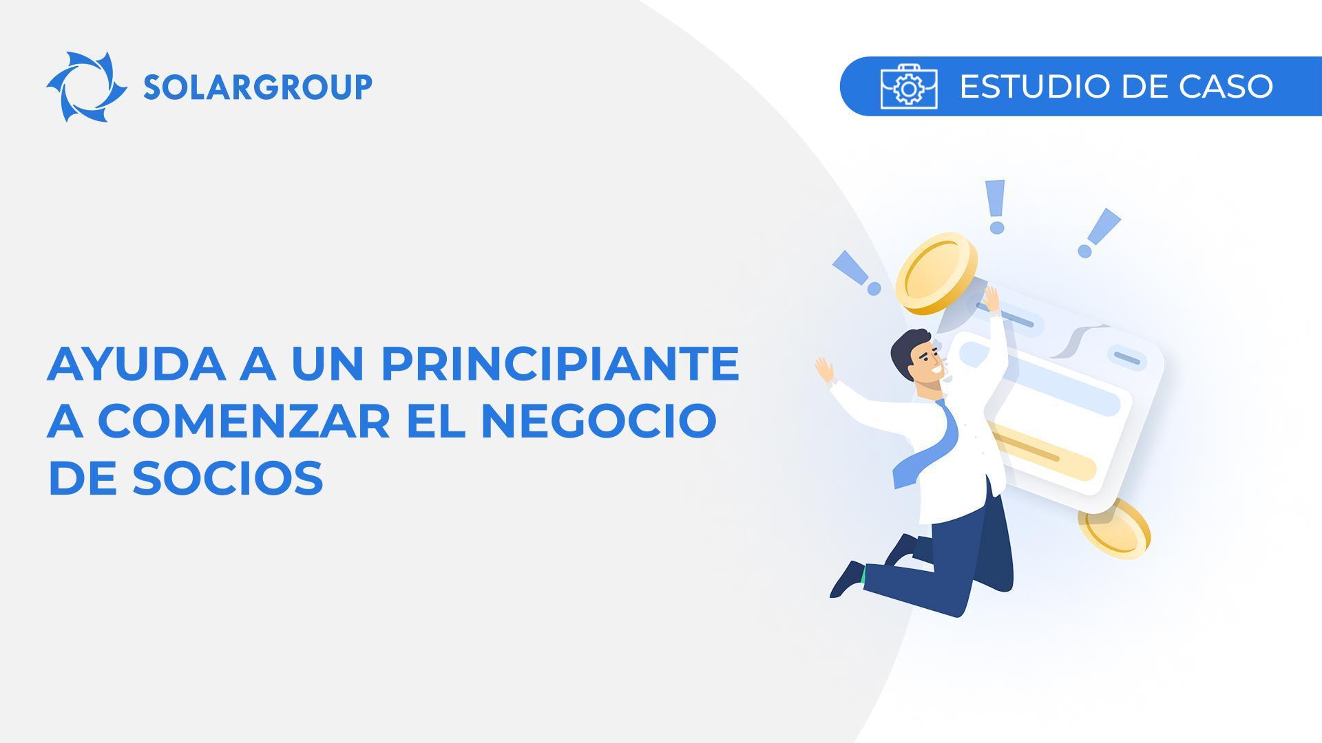 Ayuda a un principiante a comenzar el negocio de socios | Caso de la vida del socio