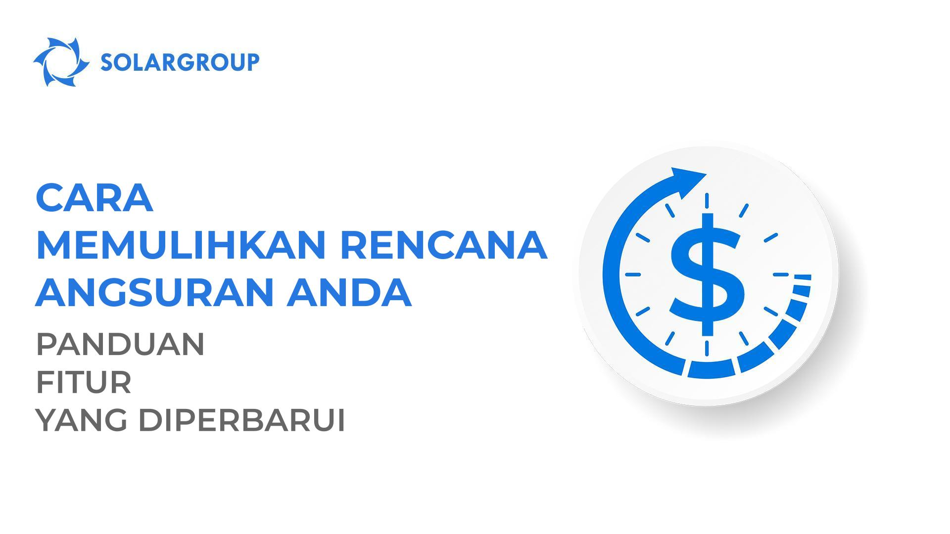 Cara memulihkan rencana angsuran Anda: panduan fitur yang diperbarui