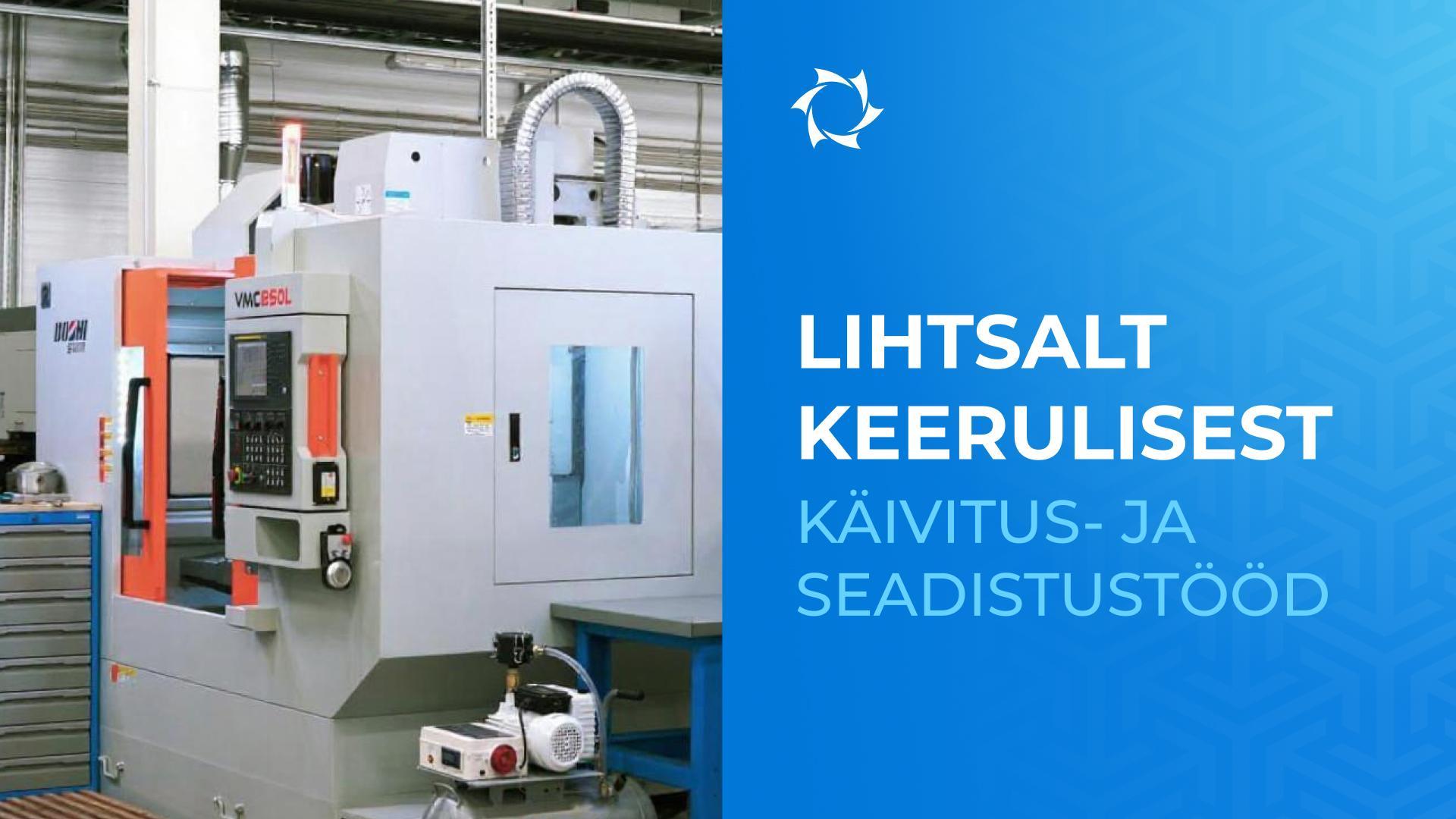 Mis on käivitus- ja seadistustööd? Selgitame lihtsas keeles