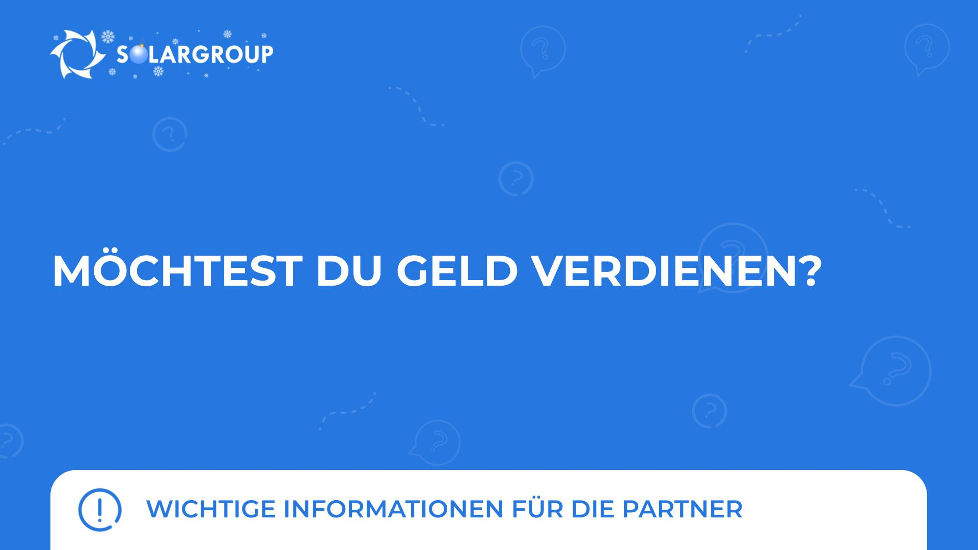 Möchtest du Geld verdienen? | Wichtige Informationen für die Partner