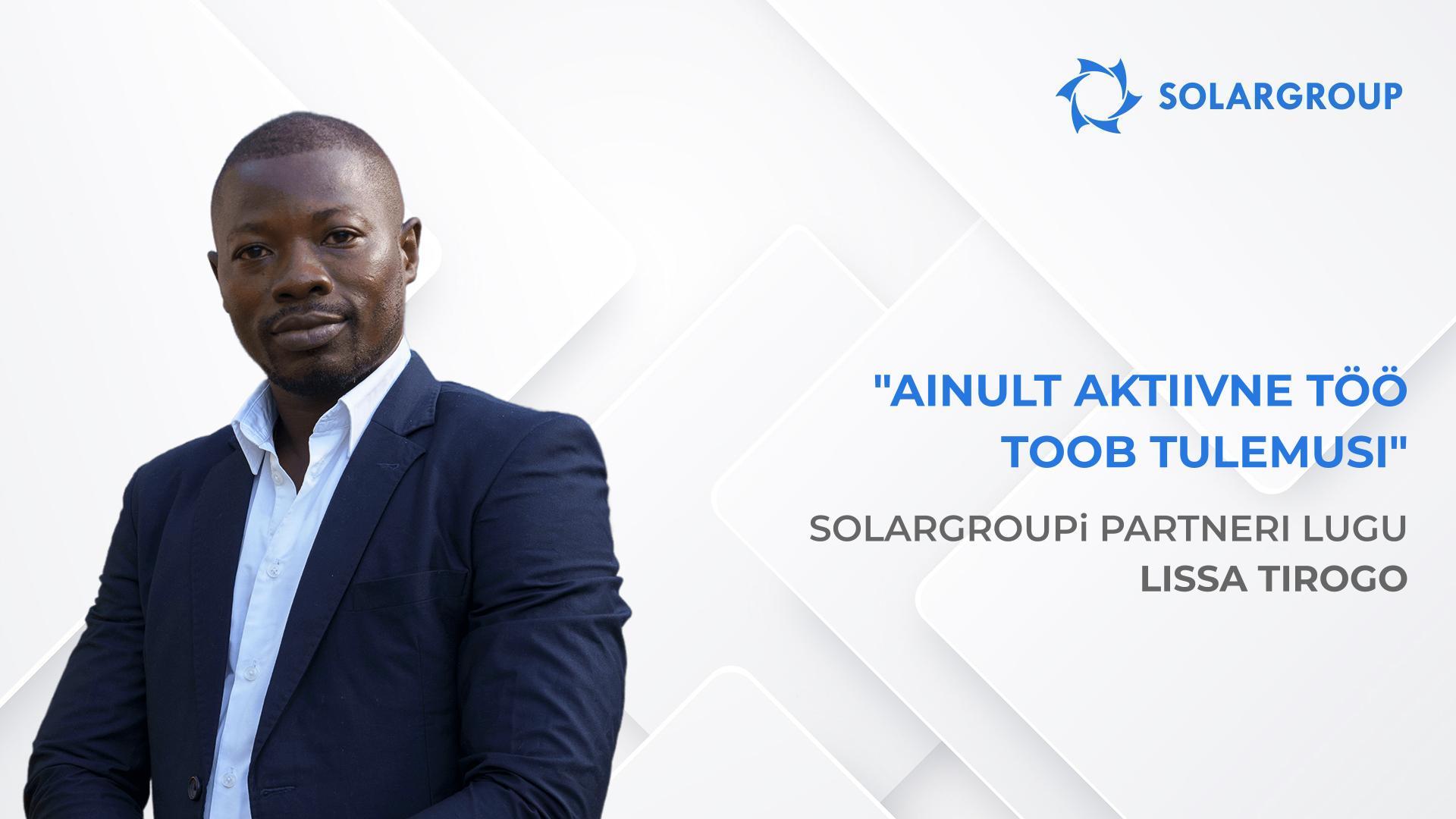 Antud investeerimisprojekt on mulle väga südamelähedane | SOLARGROUPi partneri Lissa Tirogo lugu